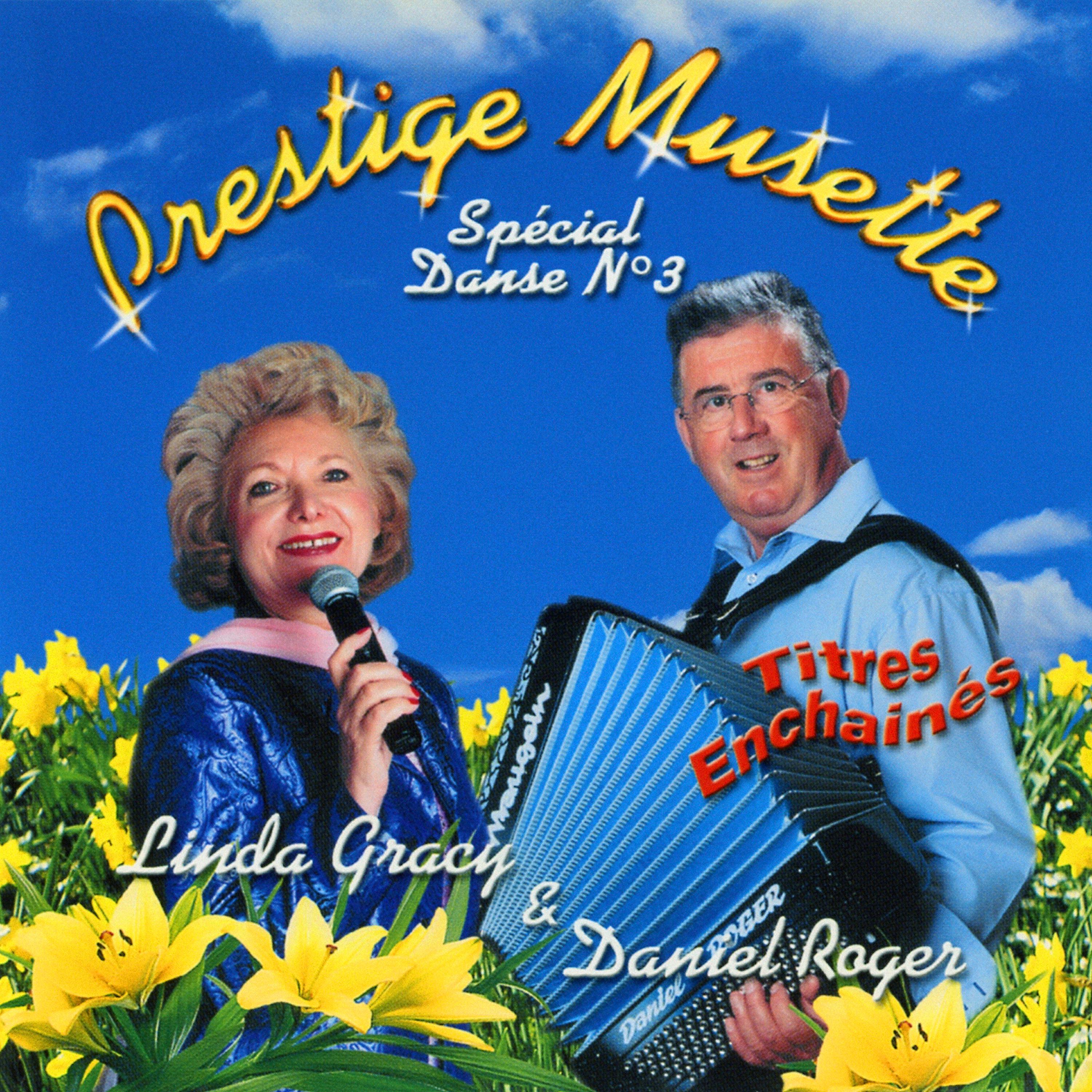Постер альбома Spécial Dance Vol. 3 : Prestige Musette (Titres Enchaînés)