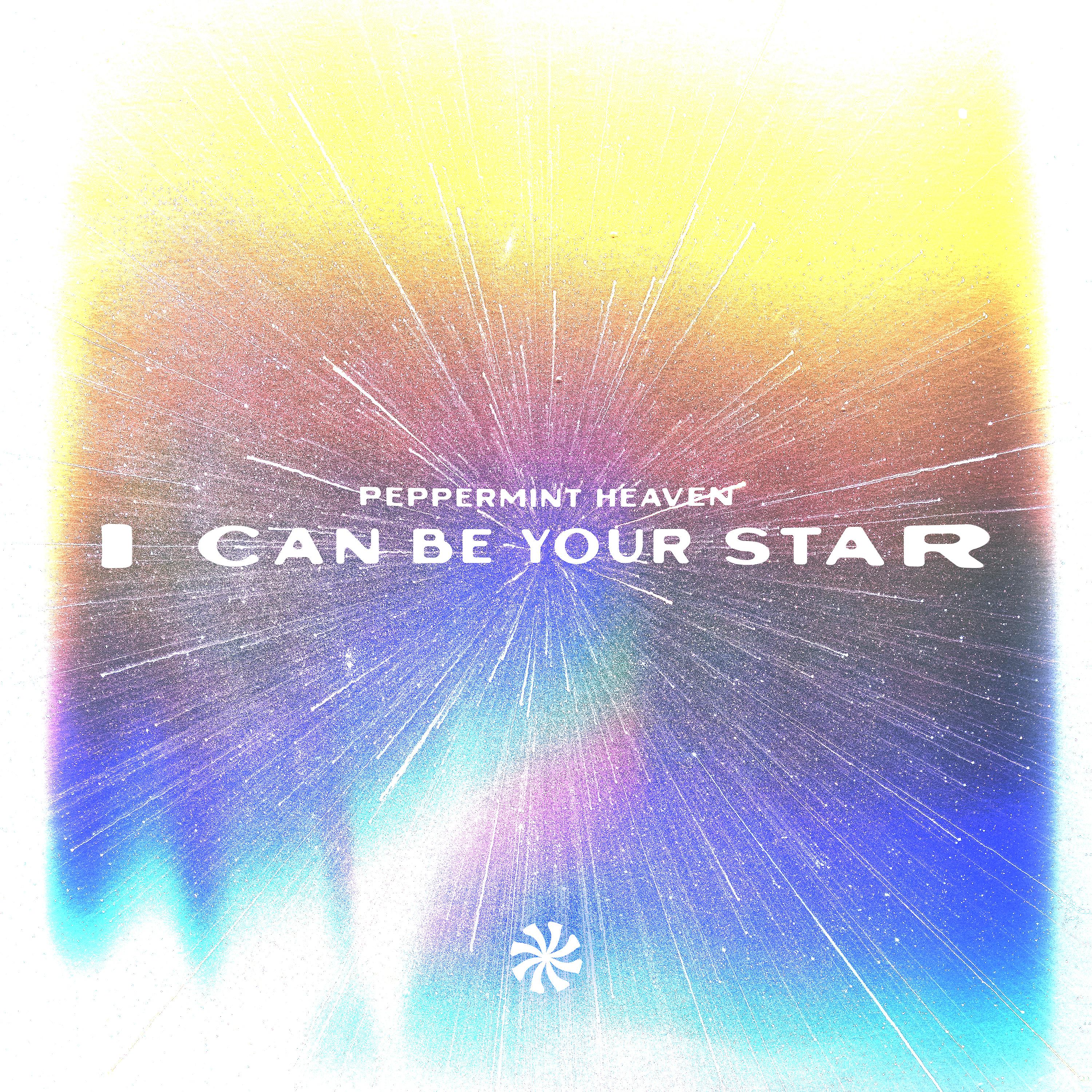 Постер альбома I Can Be Your Star