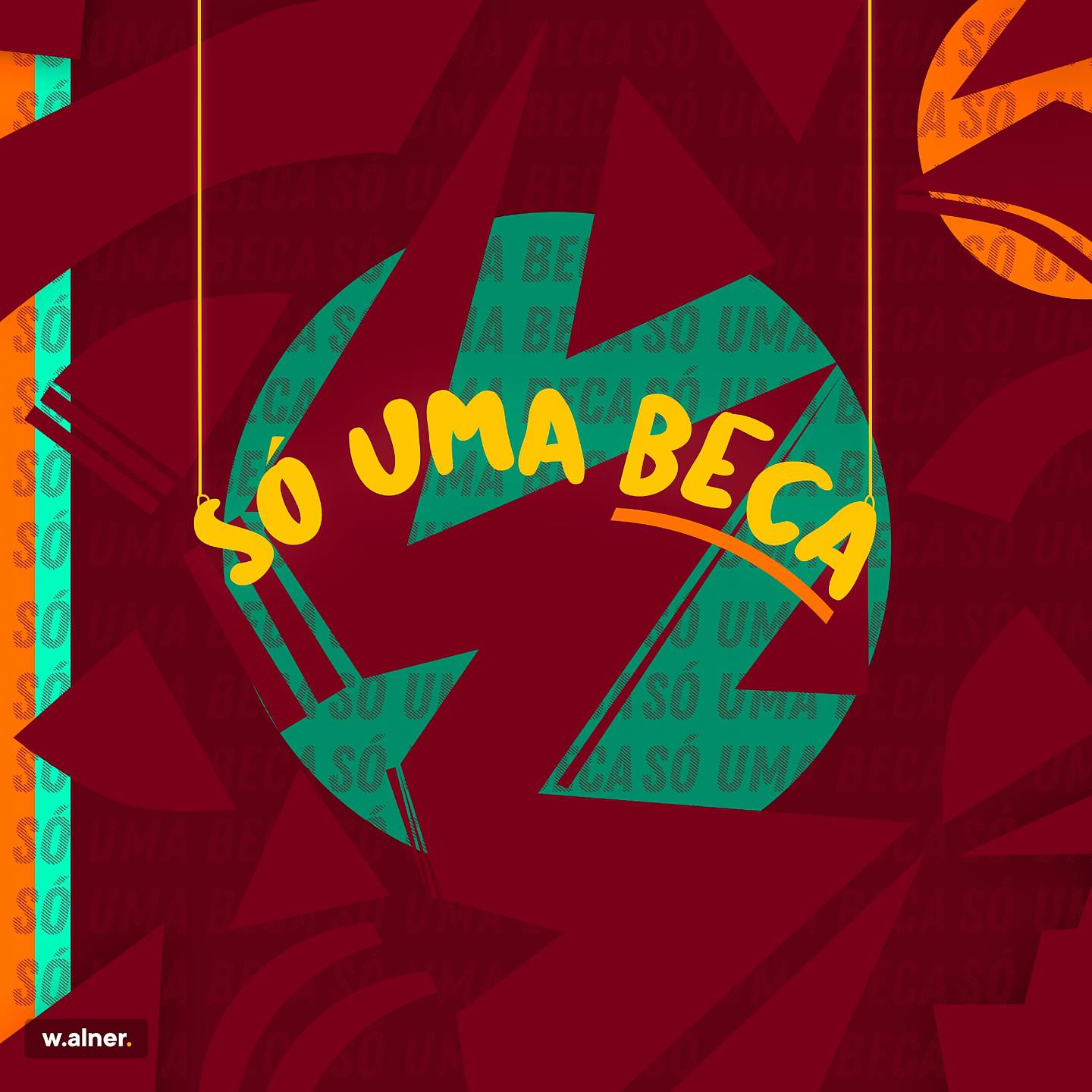 Постер альбома Só Uma Beca