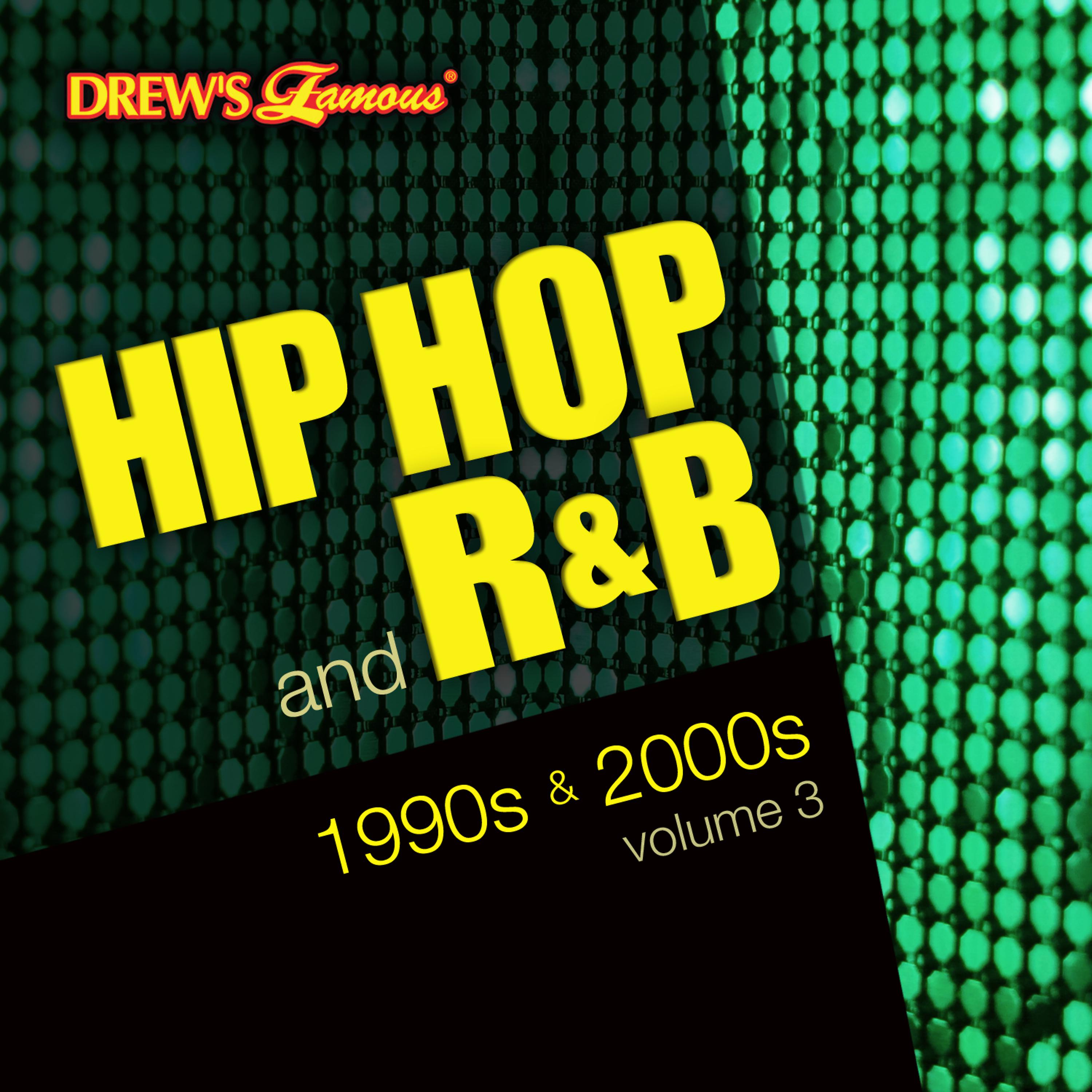 Постер альбома Hip Hop and R&B of the 1990s and 2000s, Vol. 3