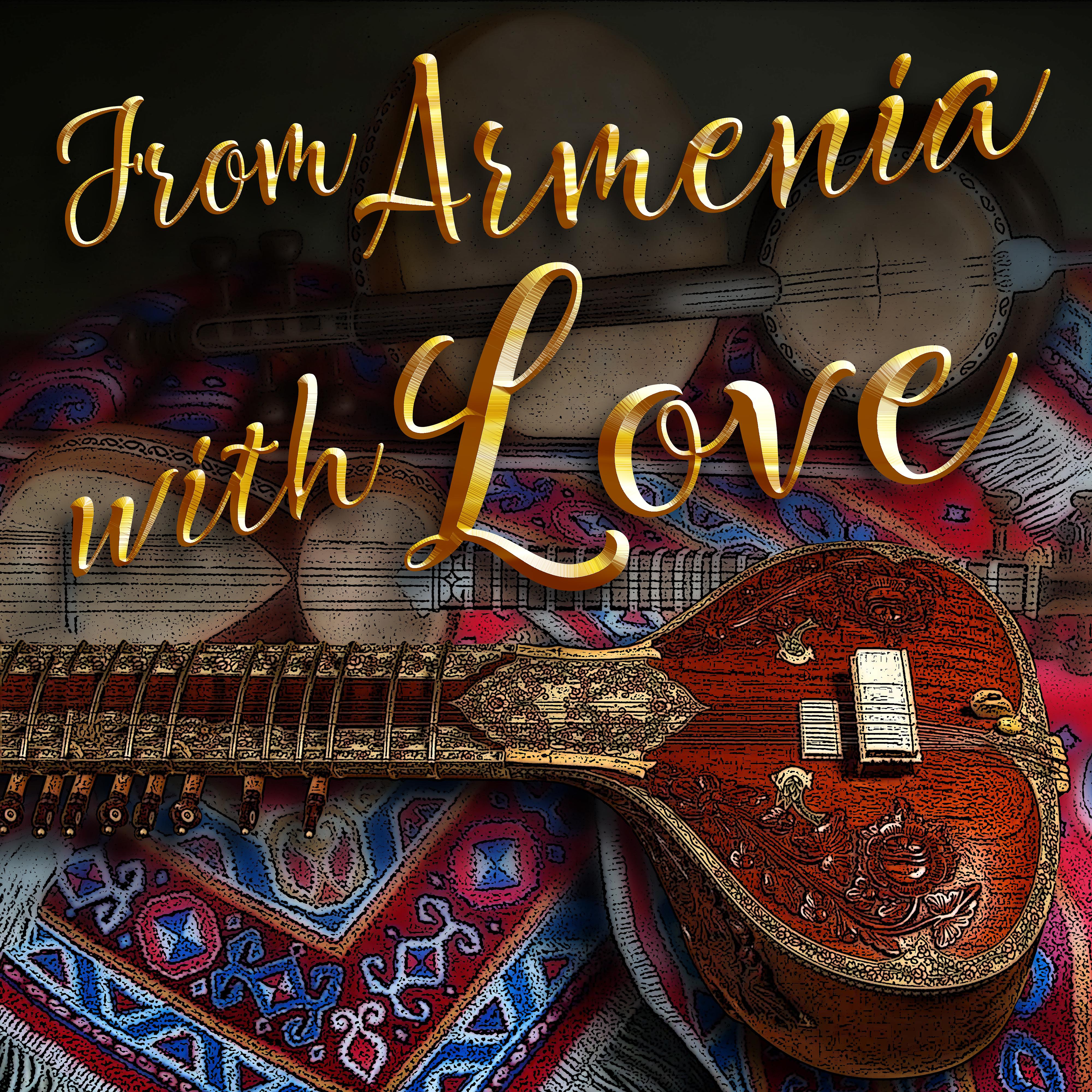 Постер альбома From Armenia with love