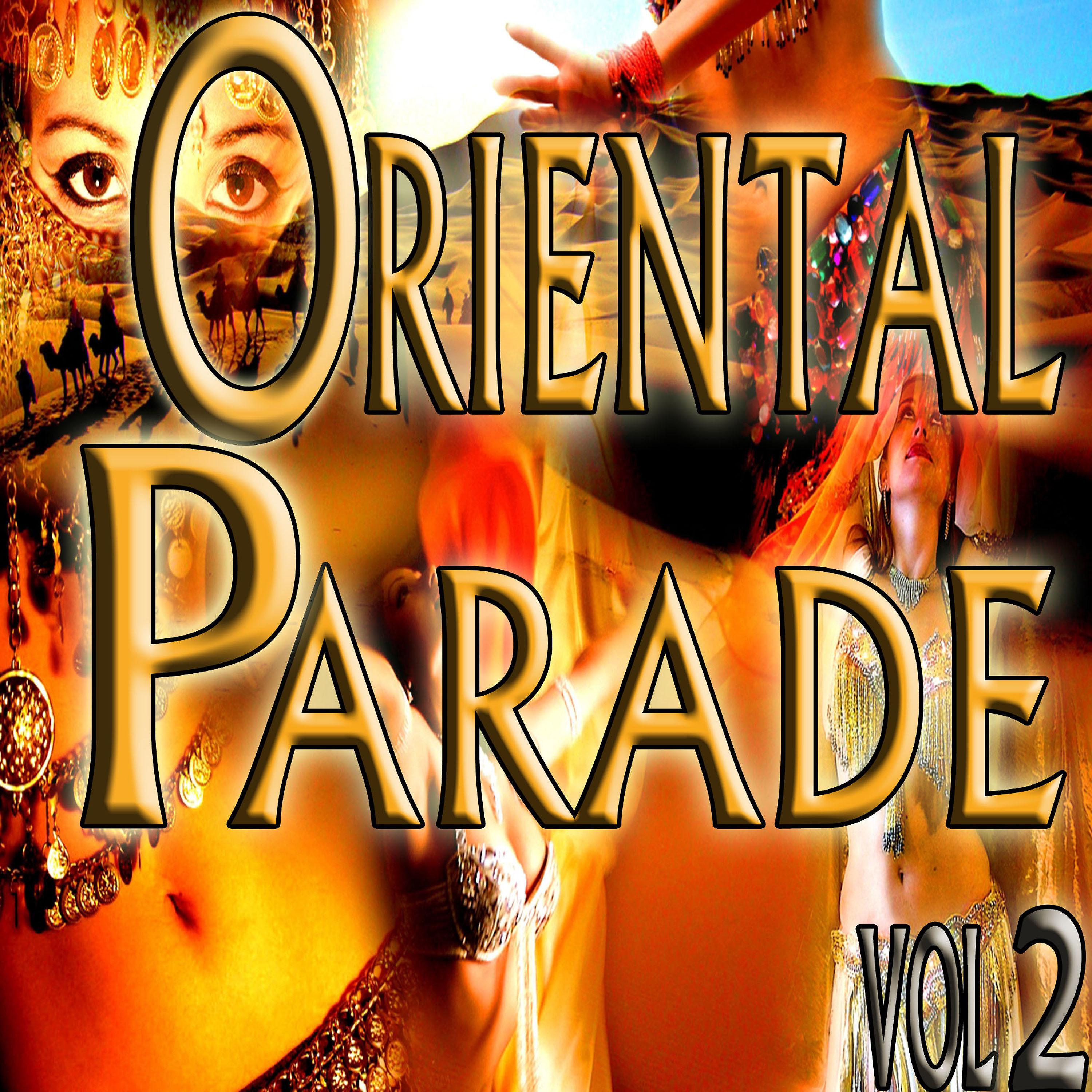 Постер альбома Oriental Parade, Vol. 2