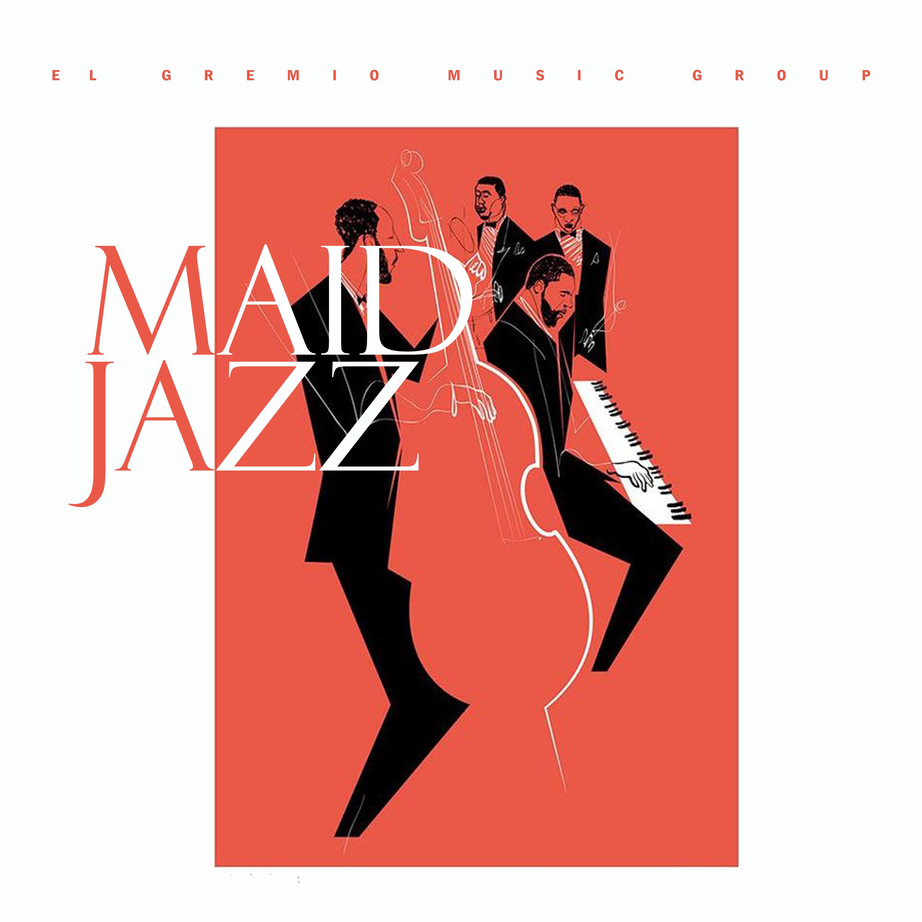 Постер альбома Maid Jazz