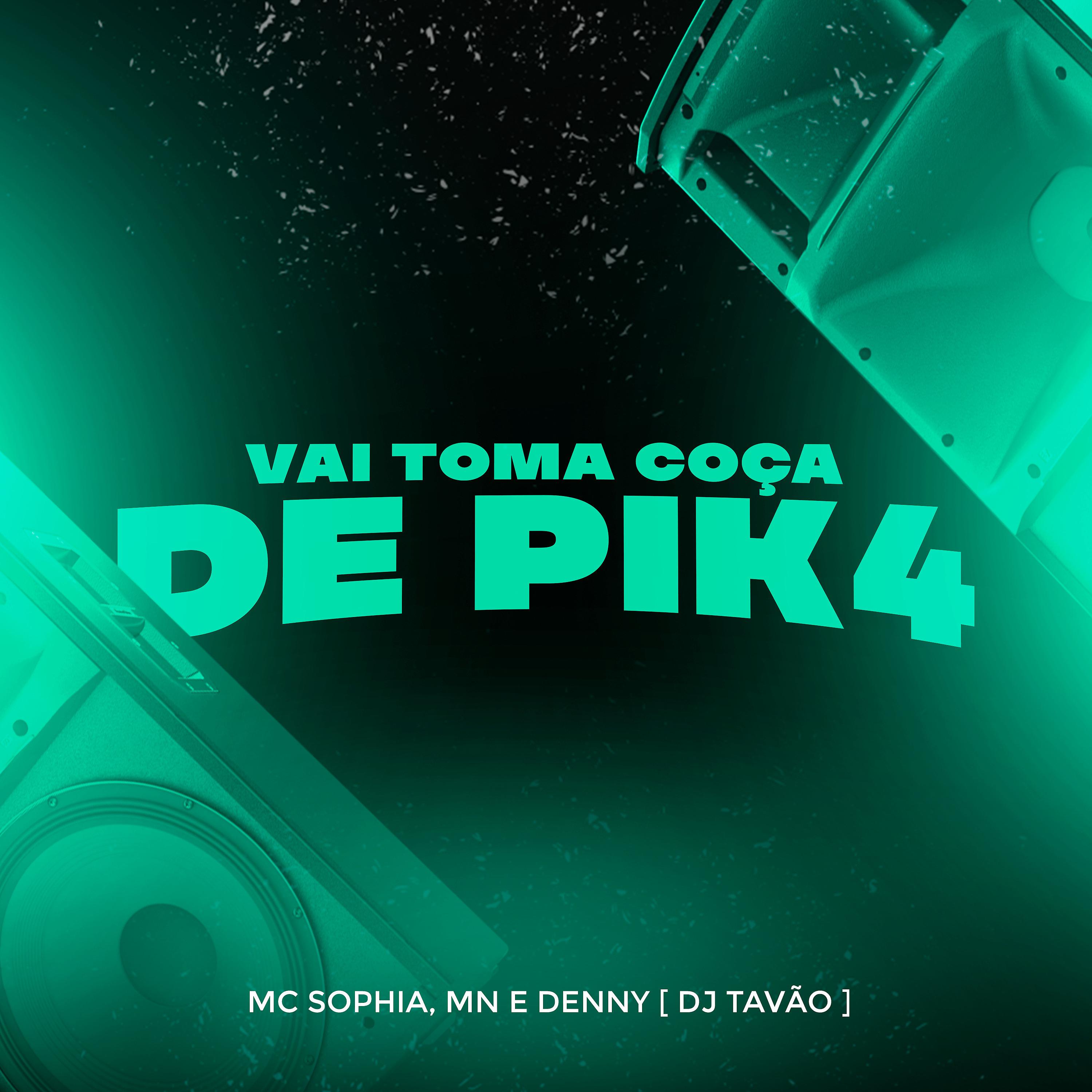 Постер альбома Vai Toma Coça de Pik4