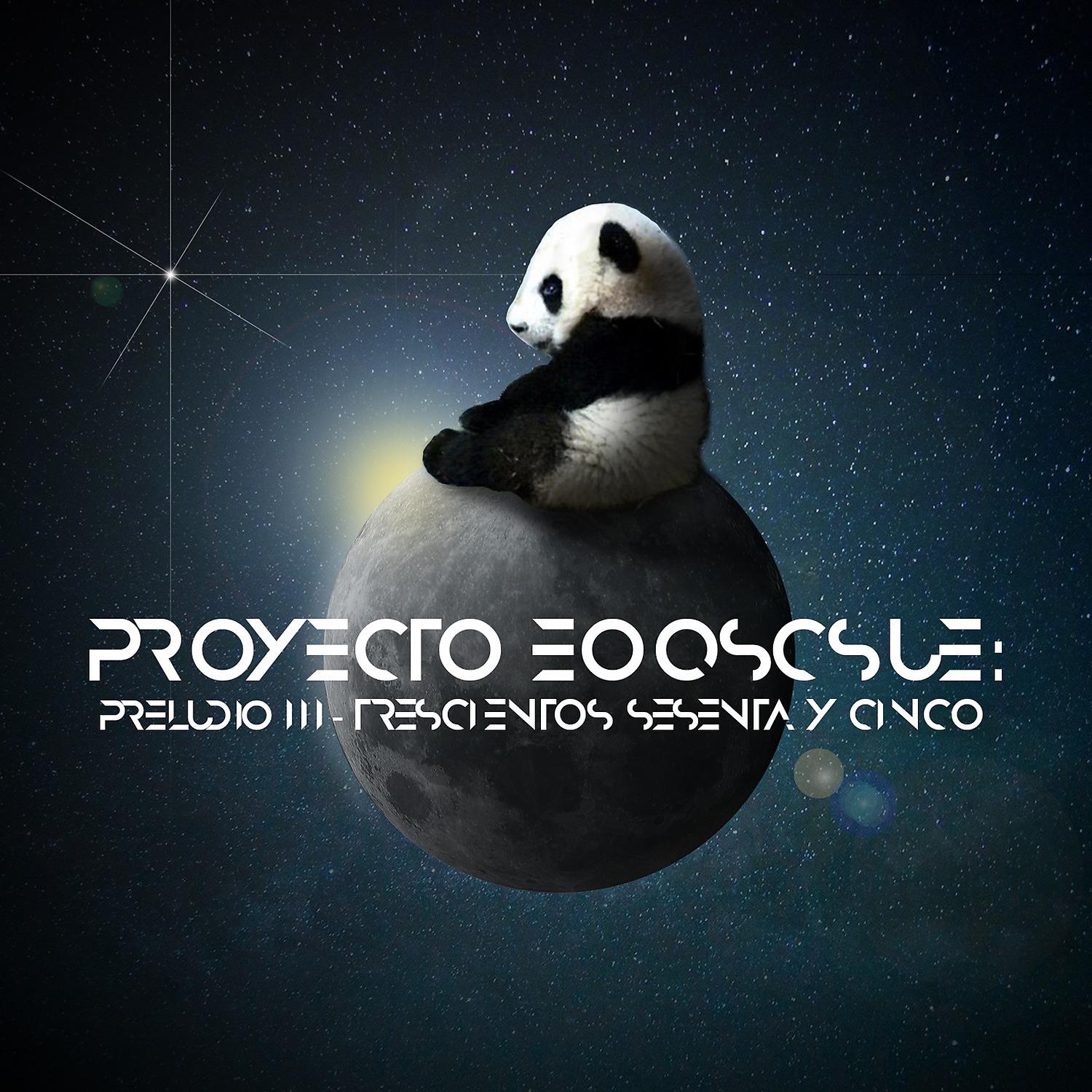 Постер альбома Proyecto EOQSCSUE: Preludio 3. Trescientos sesenta y cinco