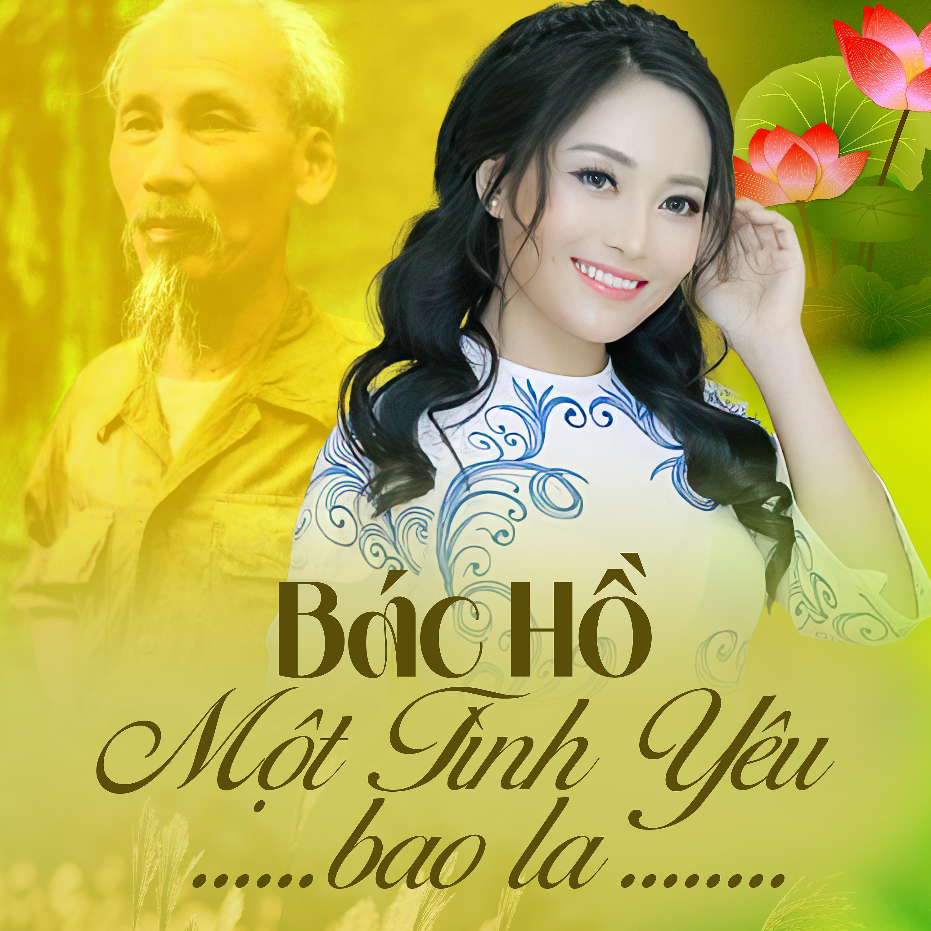 Постер альбома Bác Hồ Một Tình Yêu Bao La