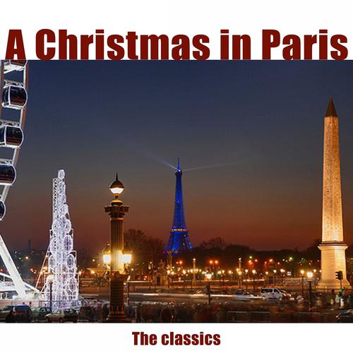 Постер альбома A Christmas in Paris (The Classics)