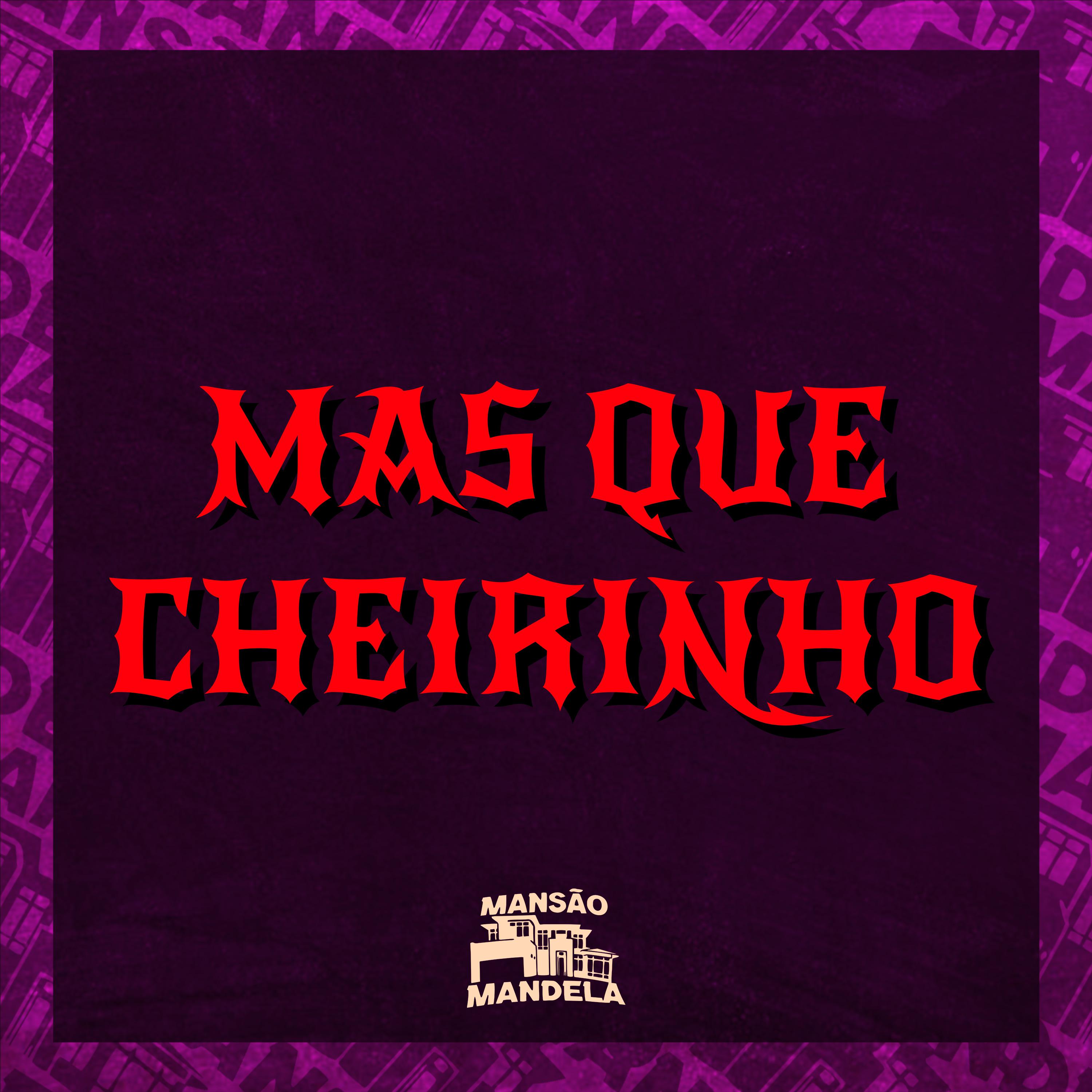 Постер альбома Mas Que Cheirinho