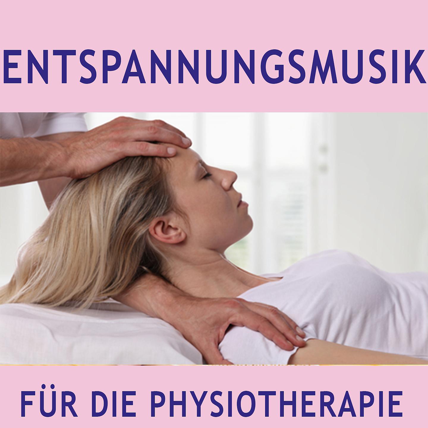 Постер альбома Entspannungsmusik für die Physiotherapie