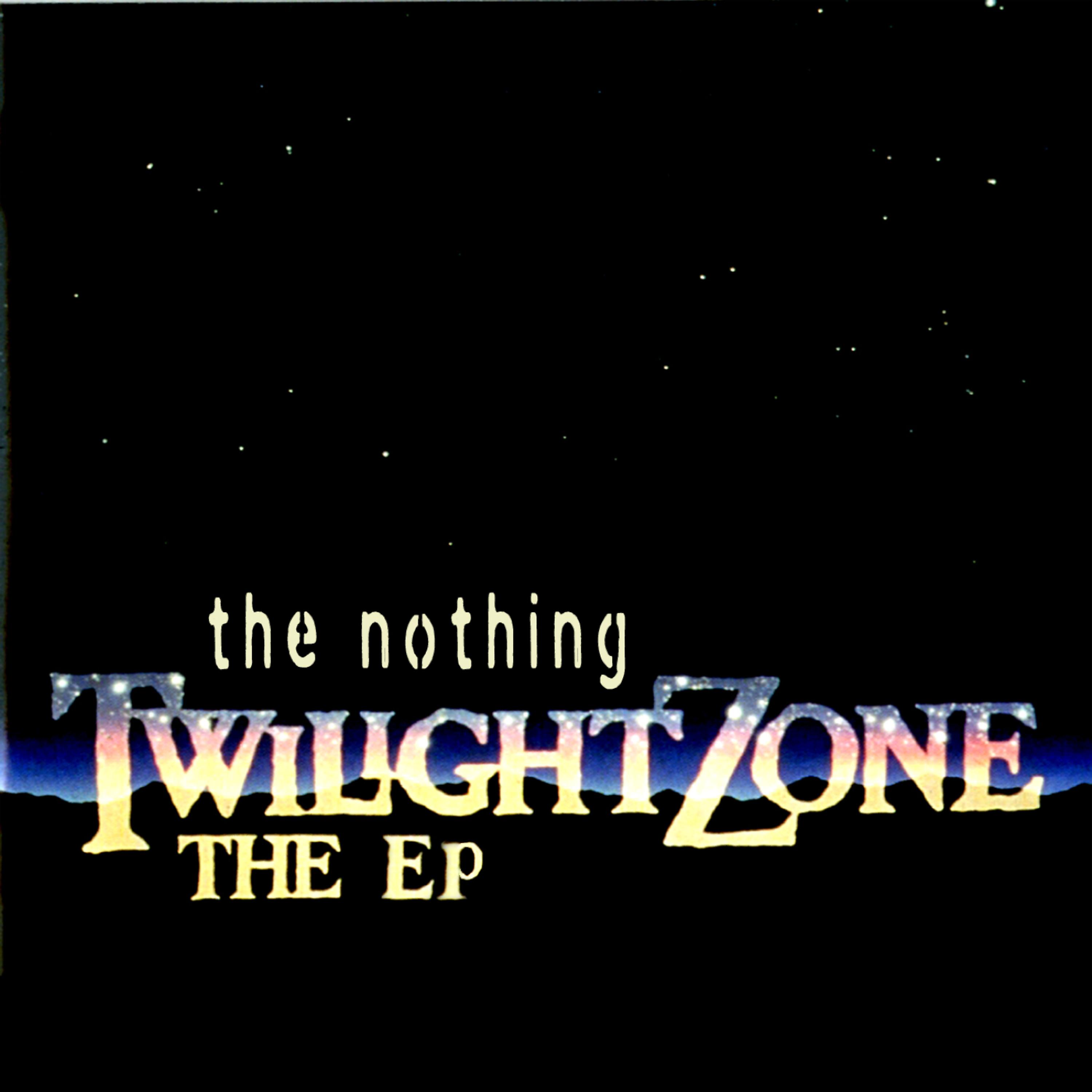 Постер альбома The Twilight Zone - EP