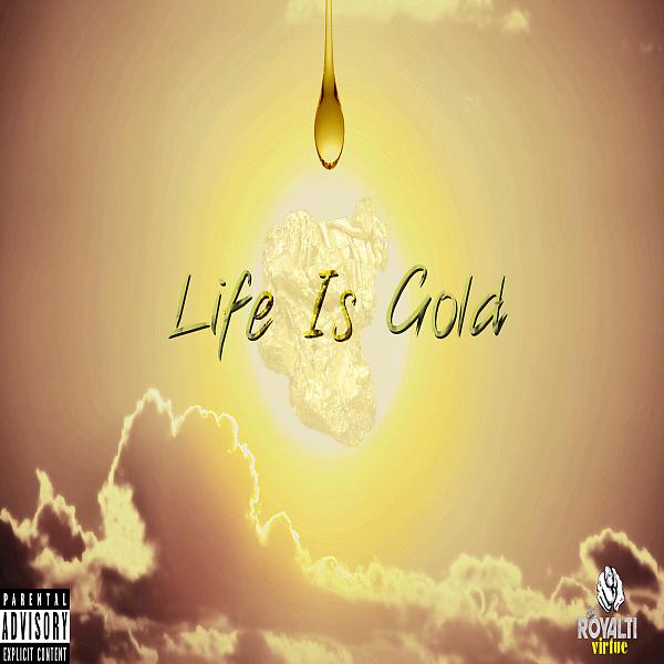 Постер альбома Life Is Gold