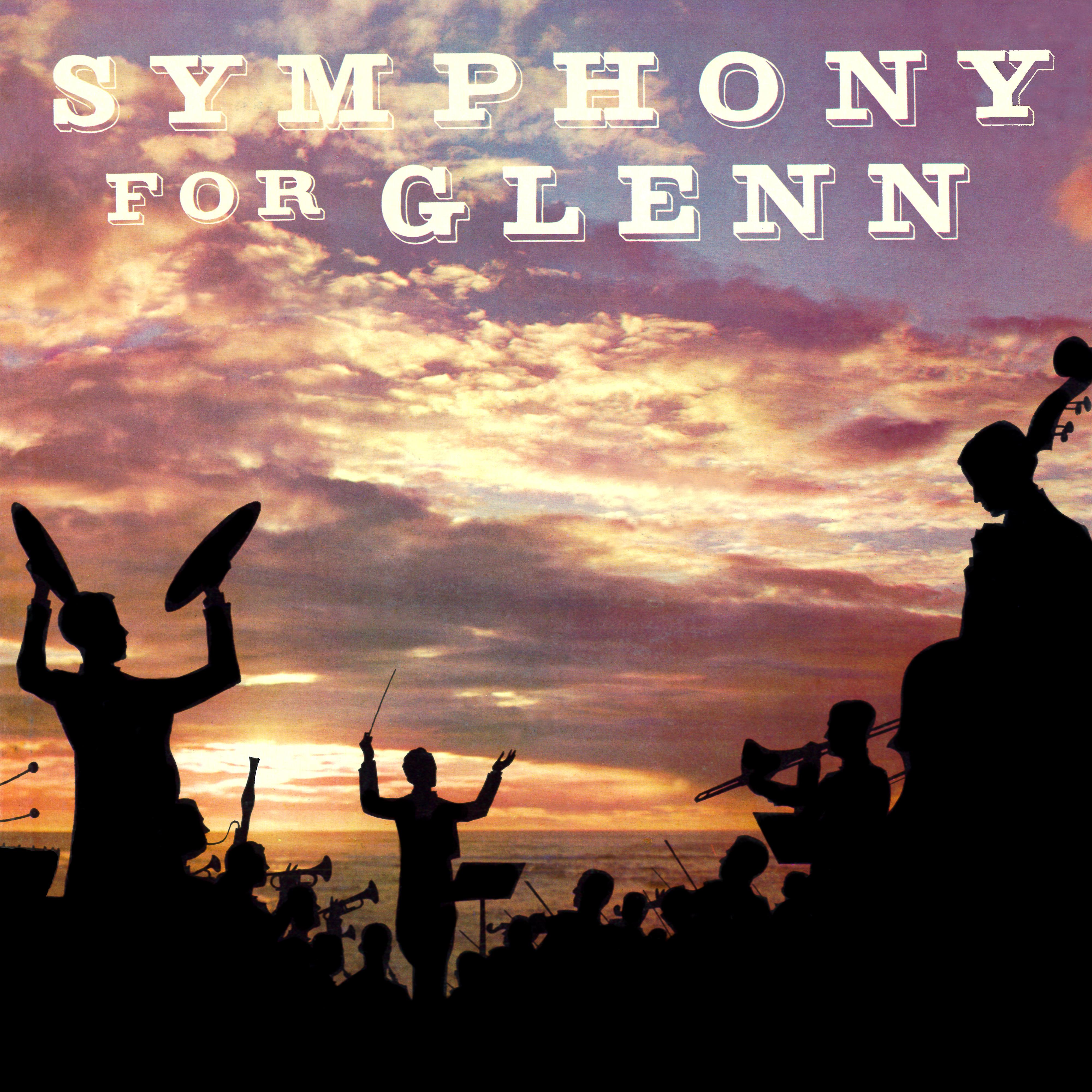 Постер альбома Symphony for Glenn: A Tribute to Glenn Miller (2021 Remaster from the Original Somerset Tapes)