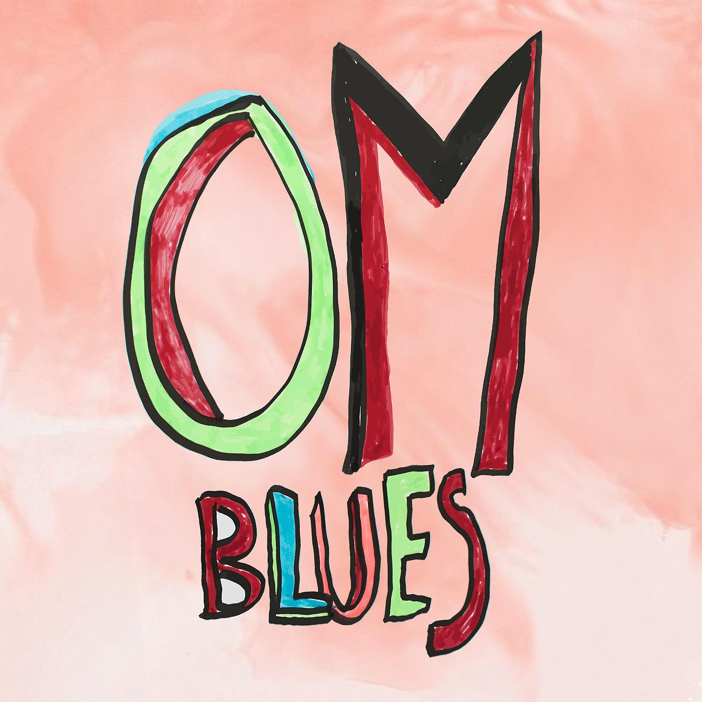 Постер альбома Om Blues