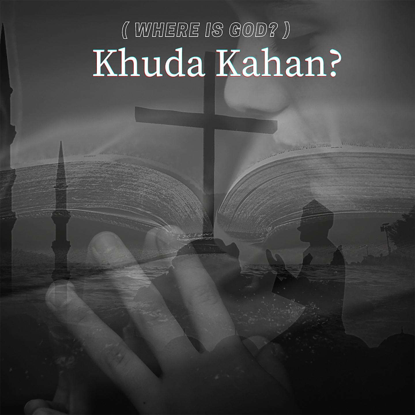 Постер альбома Khuda Kahan?