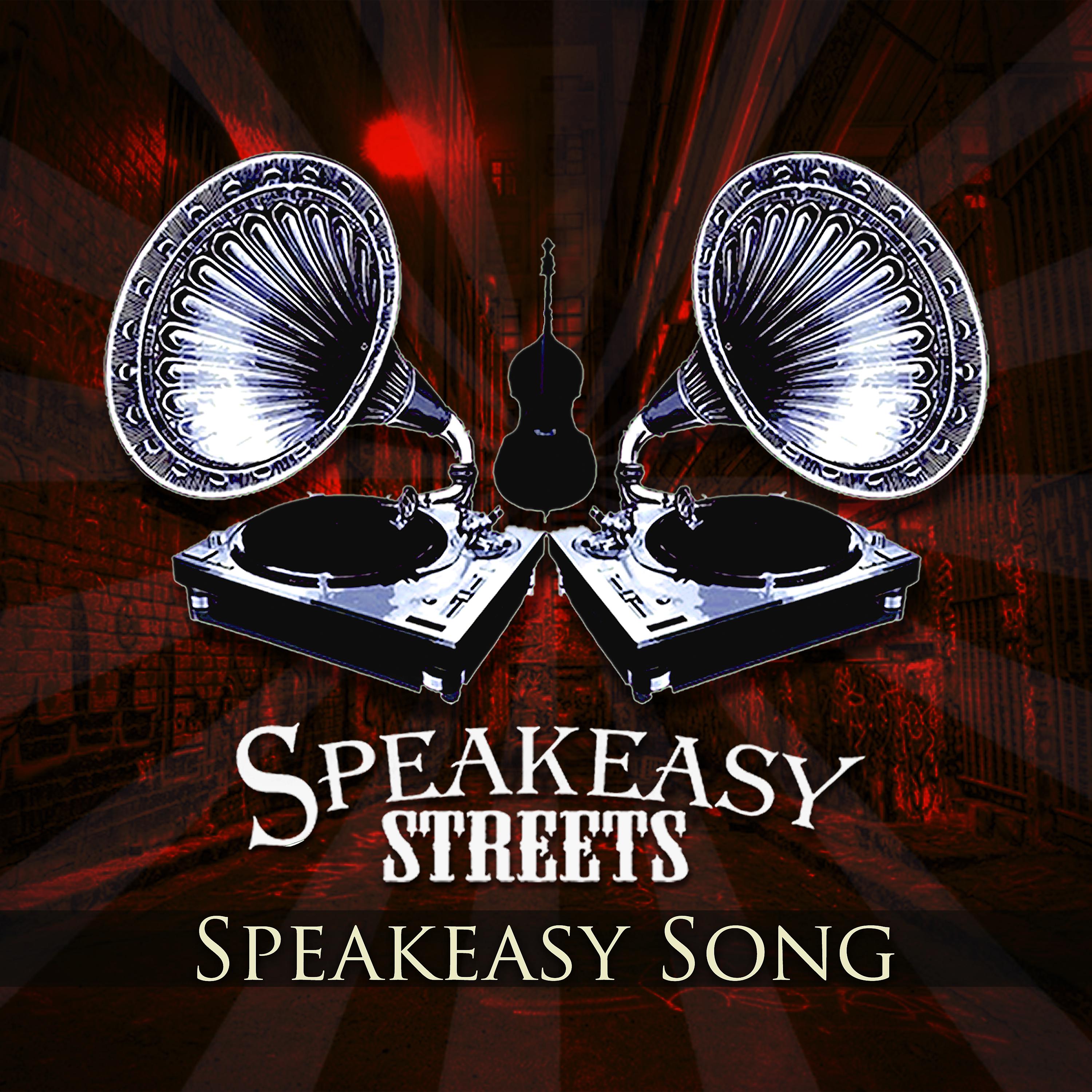 Постер альбома Speakeasy Song