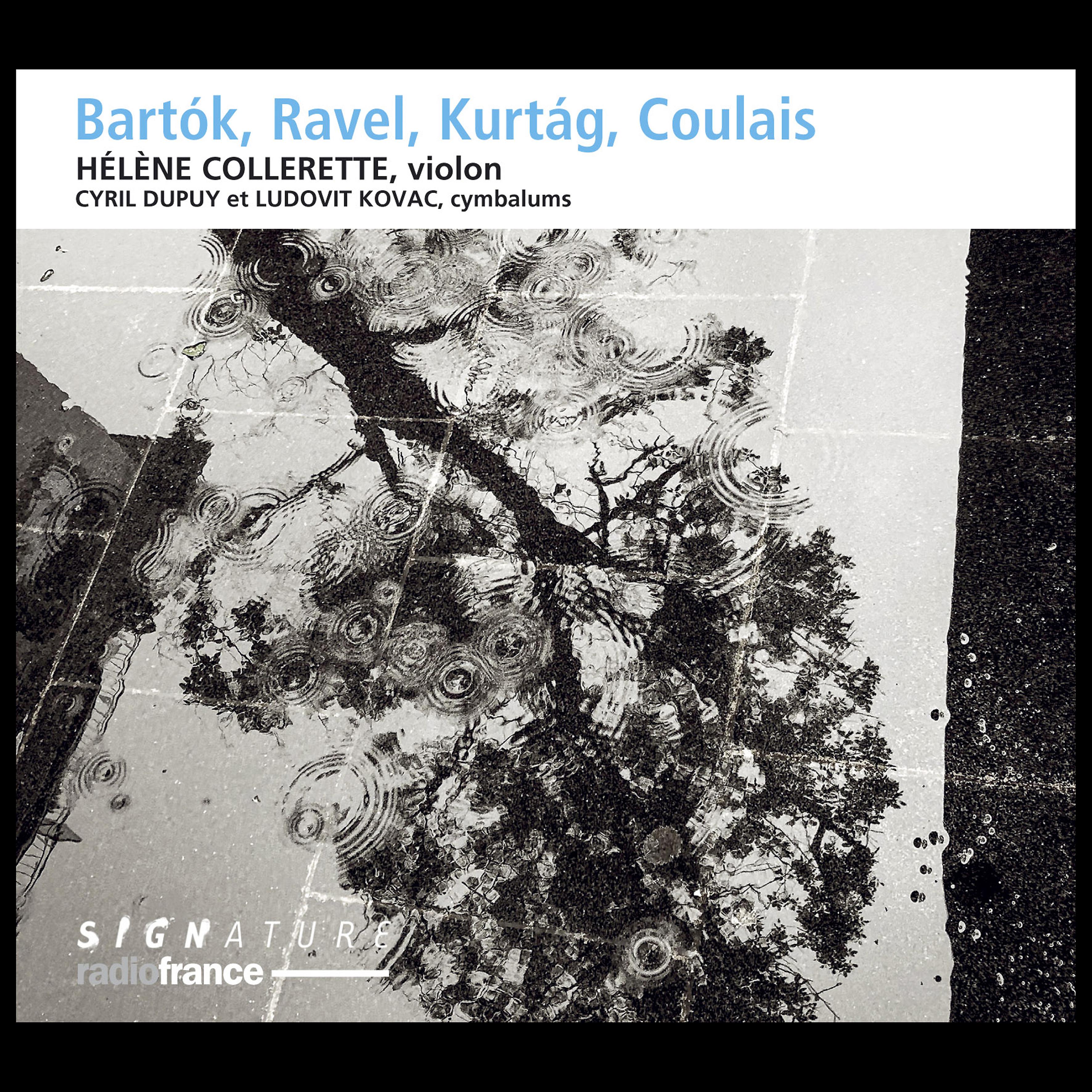 Постер альбома Bartók, Ravel, Kurtág, Coulais