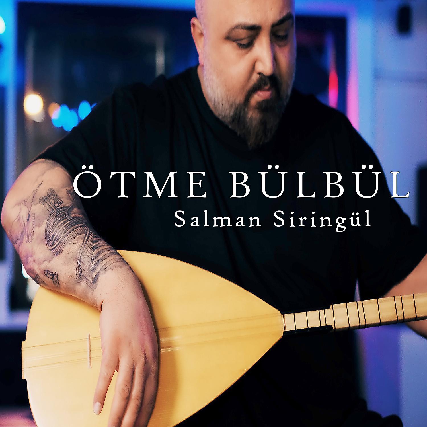 Постер альбома Ötme Bülbül