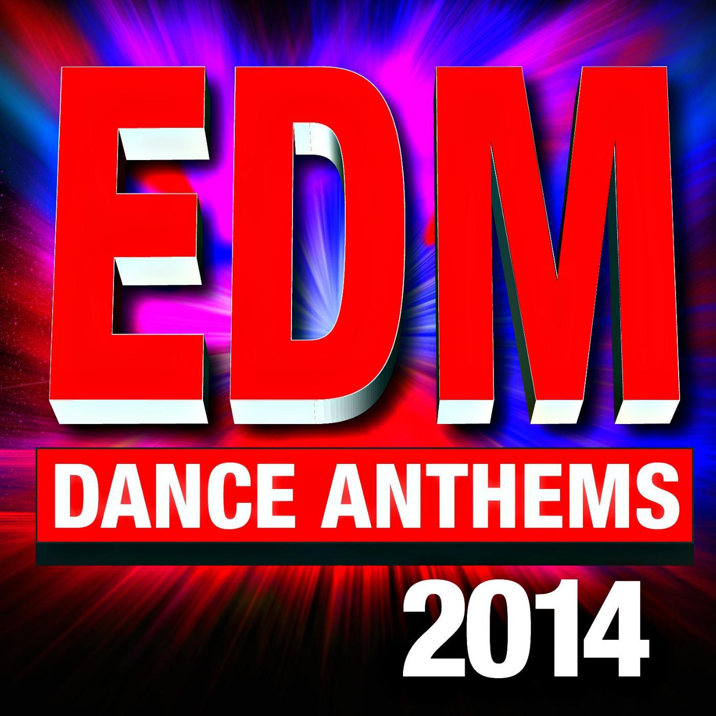Постер альбома EDM 2014 – Dance Anthems