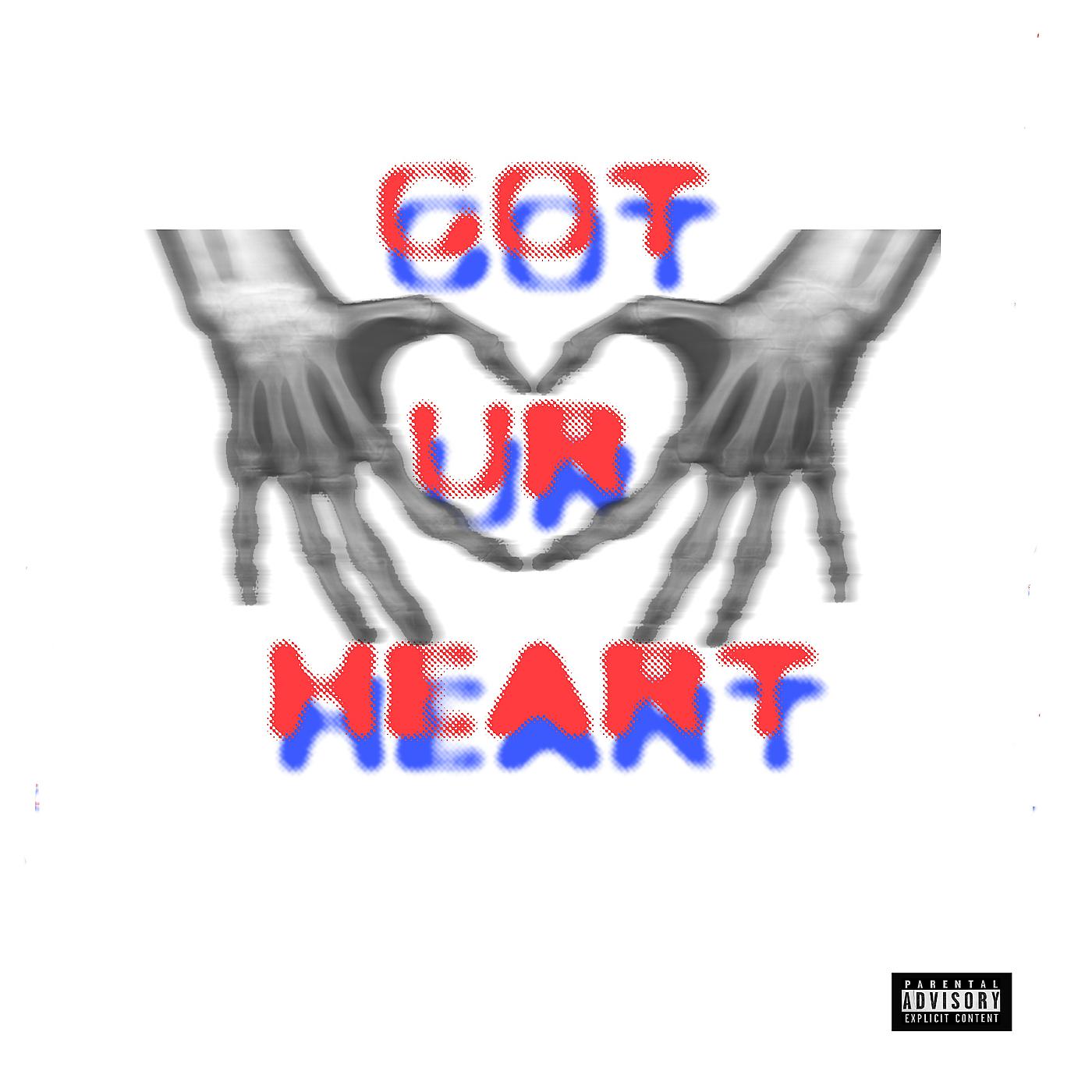 Постер альбома Got Ur Heart