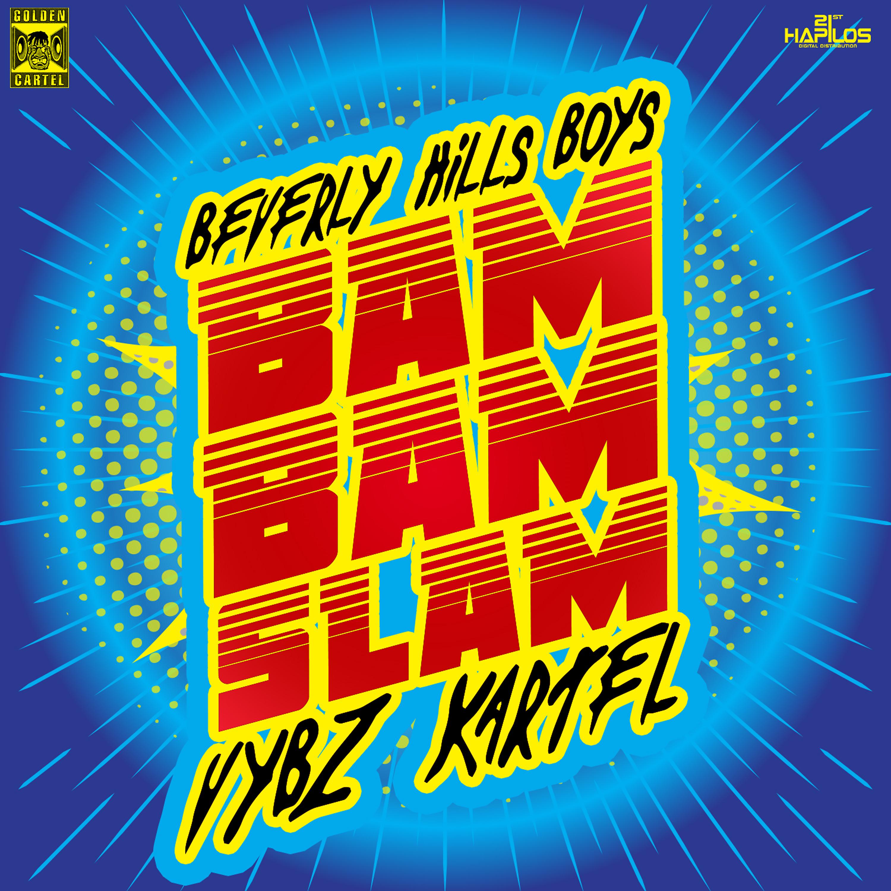 Постер альбома Bam Bam Slam - Single