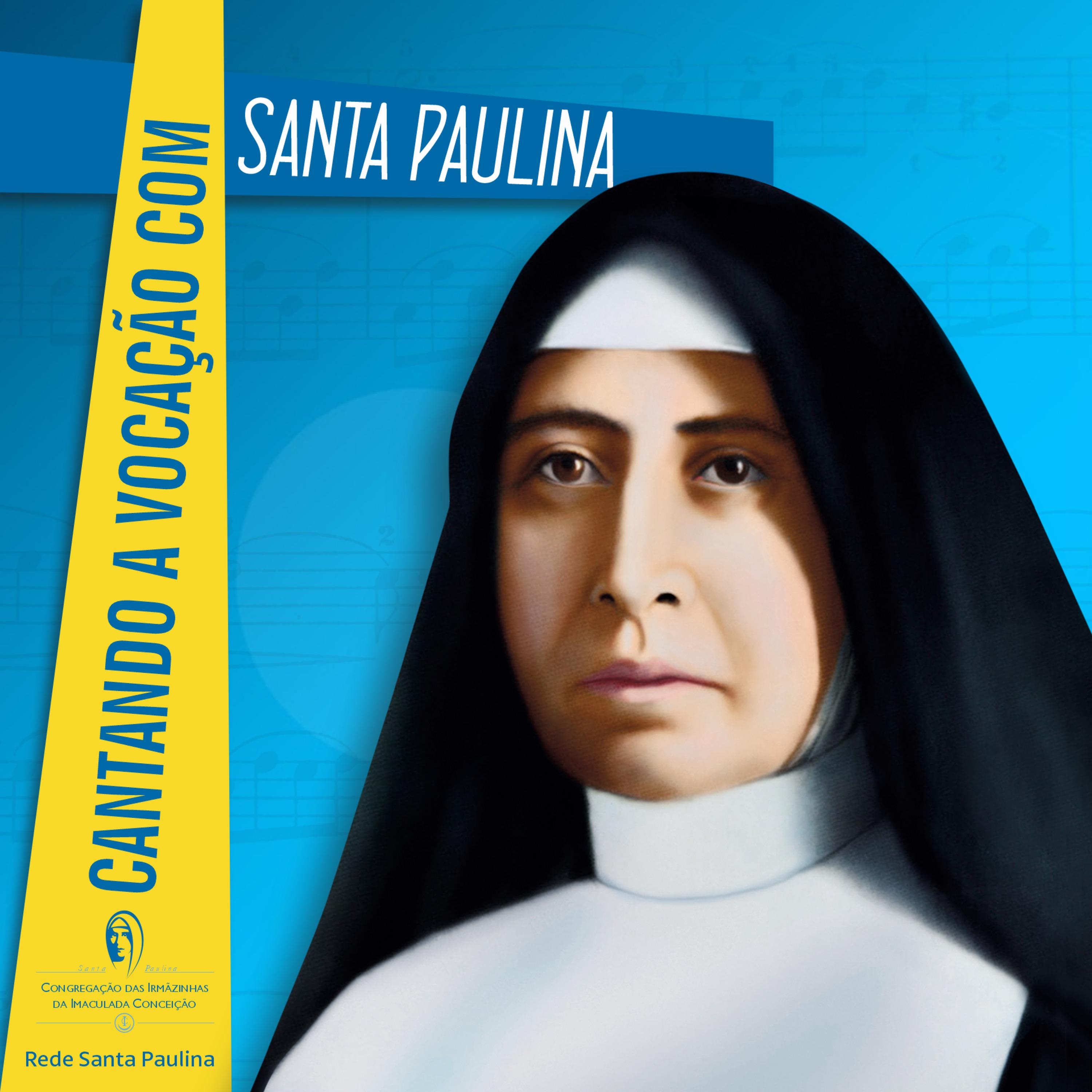 Постер альбома Cantando a Vocação Com Santa Paulina