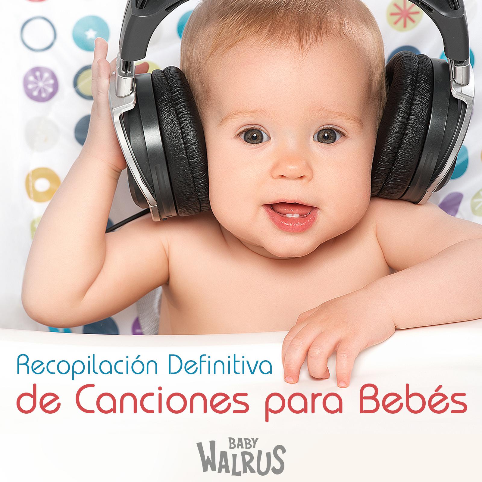 Постер альбома Recopilación Definitiva de Canciones para Bebés