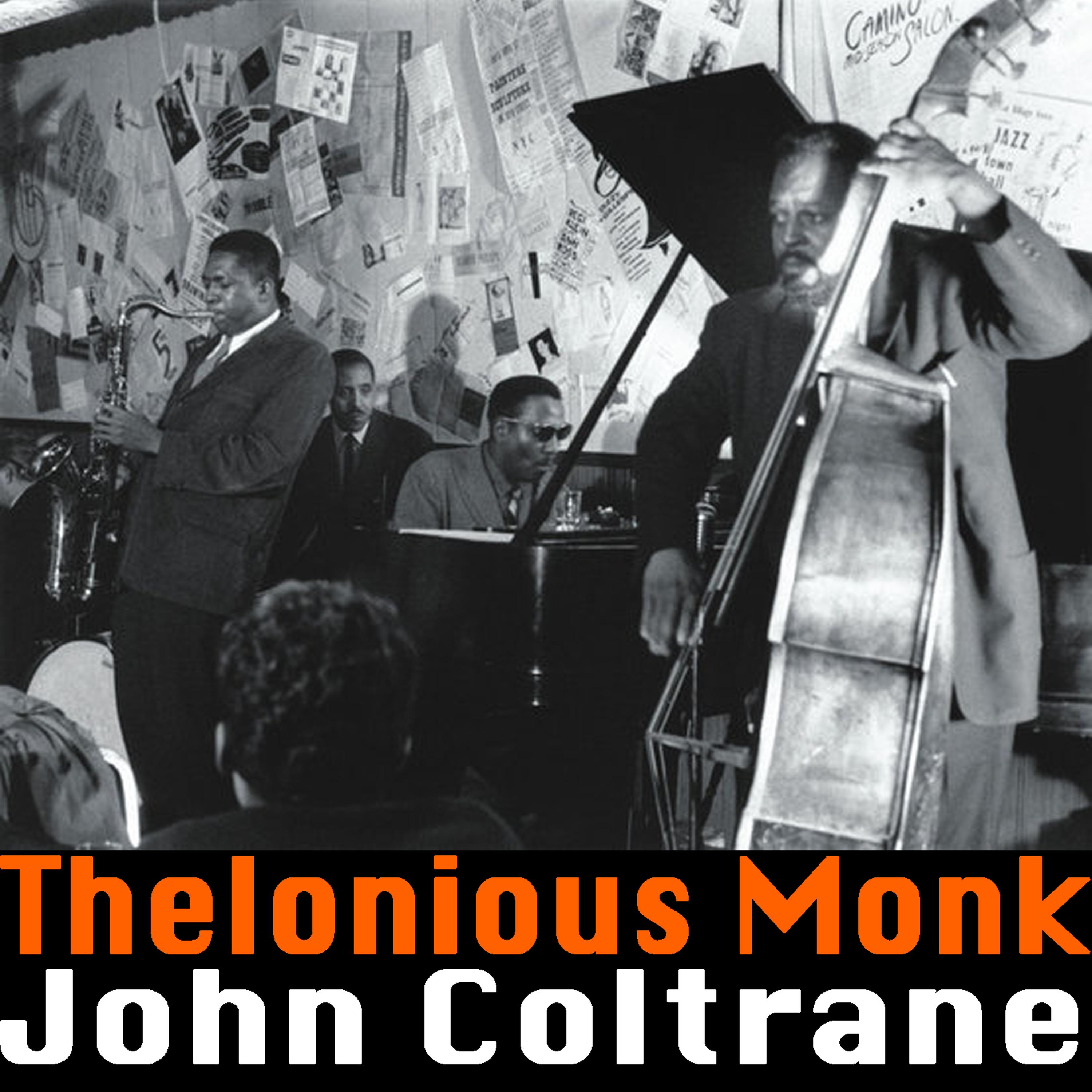 Постер альбома Thelonious Monk With John Coltrane