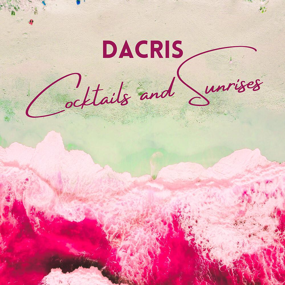 Постер альбома Cocktails & Sunrises