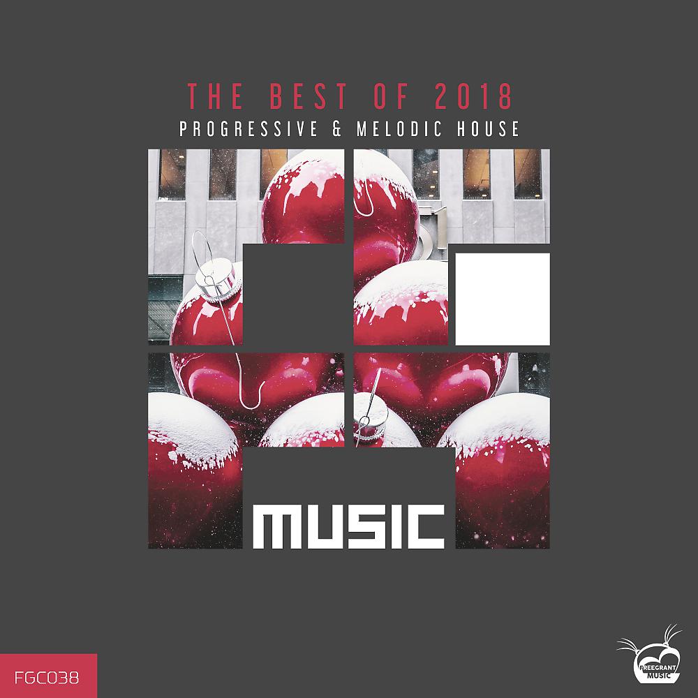 Постер альбома The Best Of 2018 (Progressive & Melodic House)