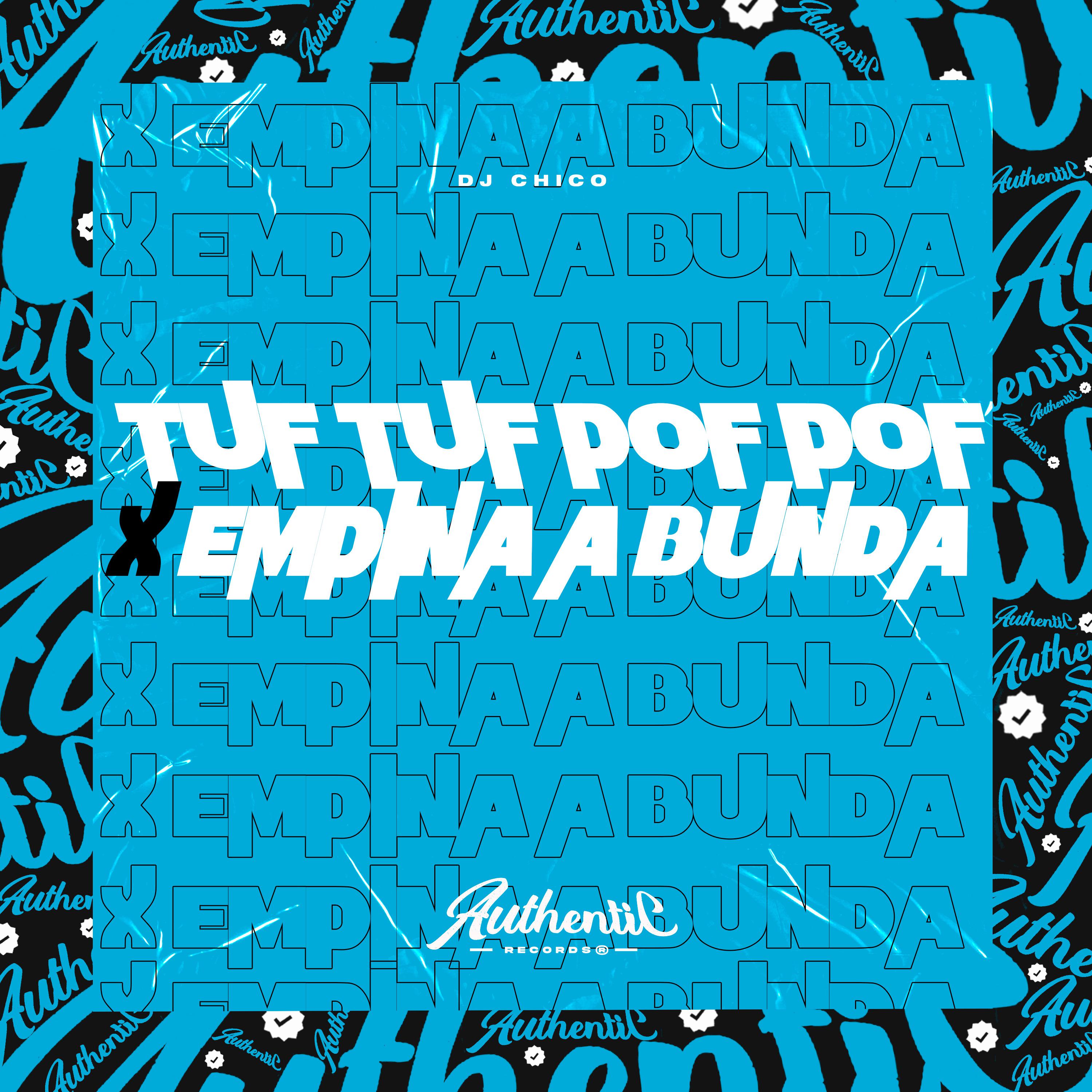 Постер альбома Tuf Tuf Pof Pof X Empina a Bunda