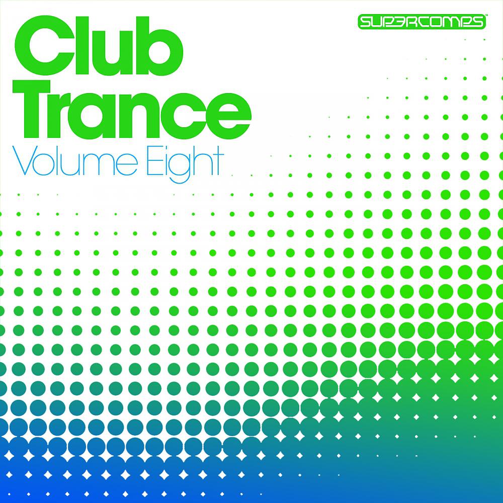 Постер альбома Club Trance Volume Eight