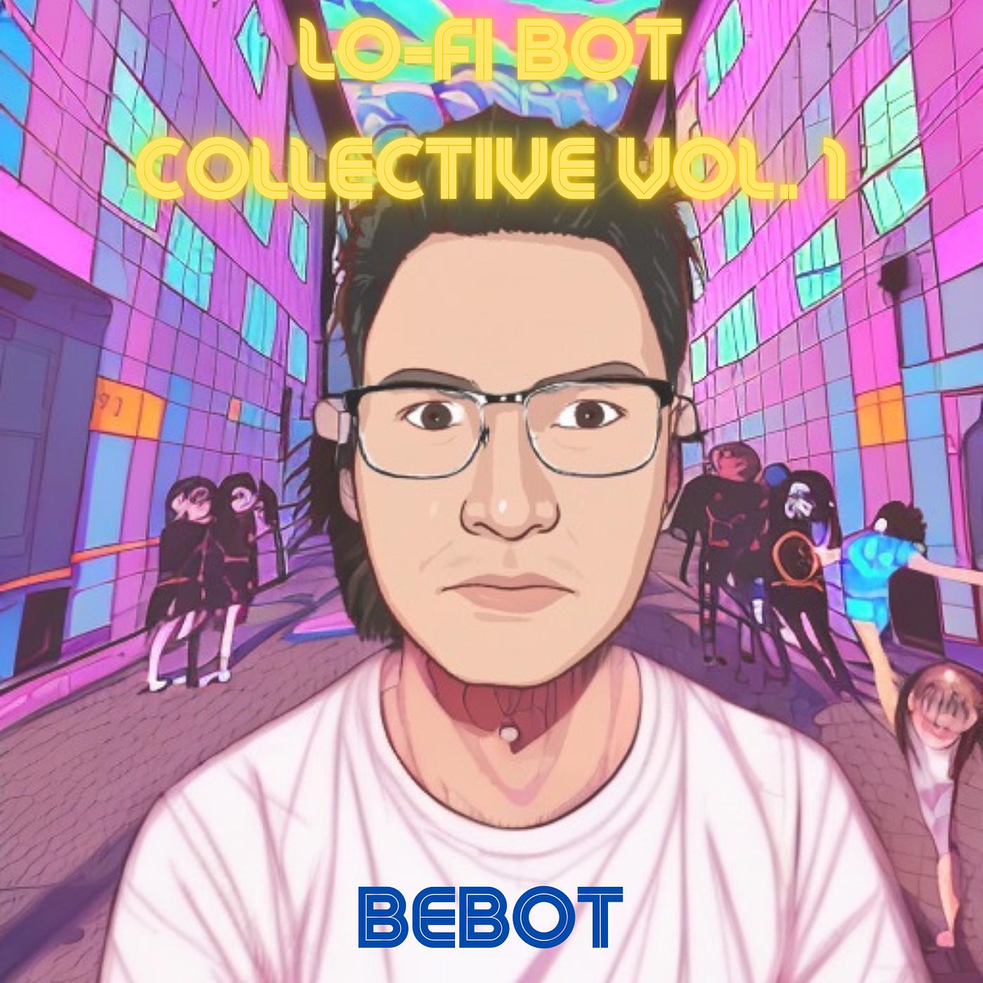 Постер альбома Lo-Fi Bot Collective (Vol. 1)