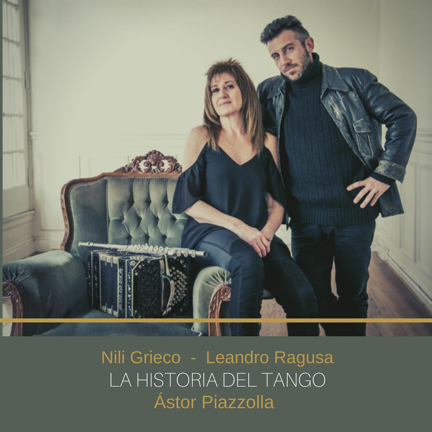 Постер альбома Astor Piazzolla: La historia del Tango