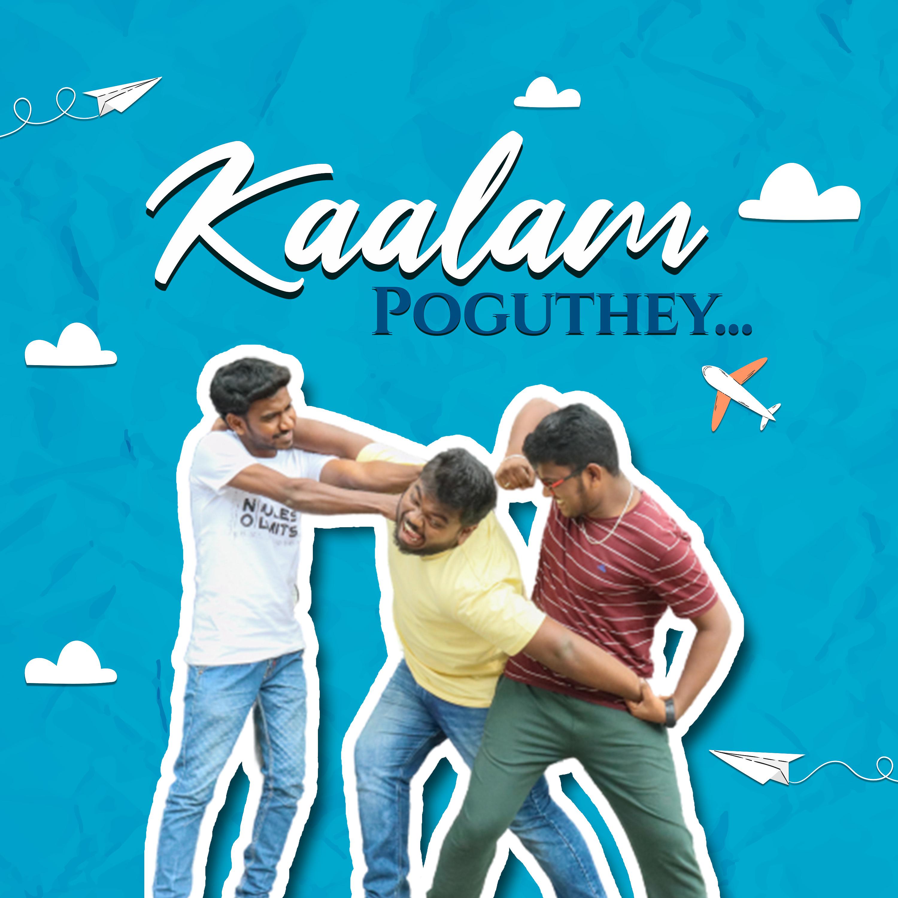 Постер альбома Kaalam Poguthey