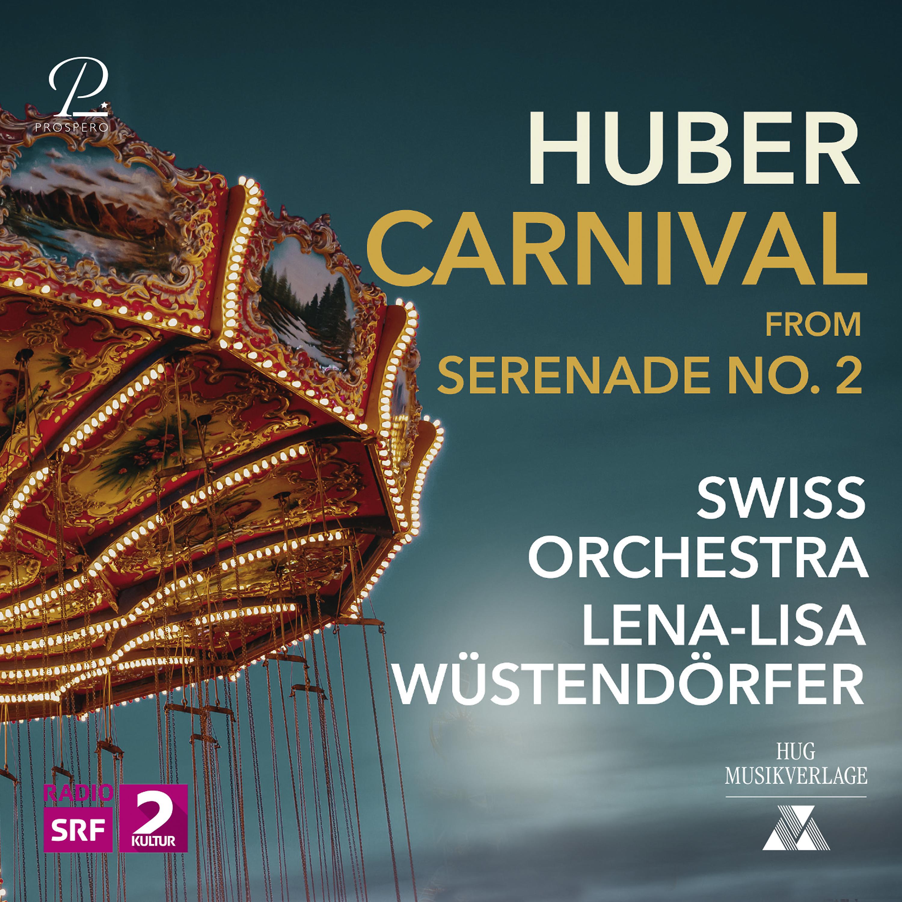 Постер альбома Carnival from Serenade No. 2