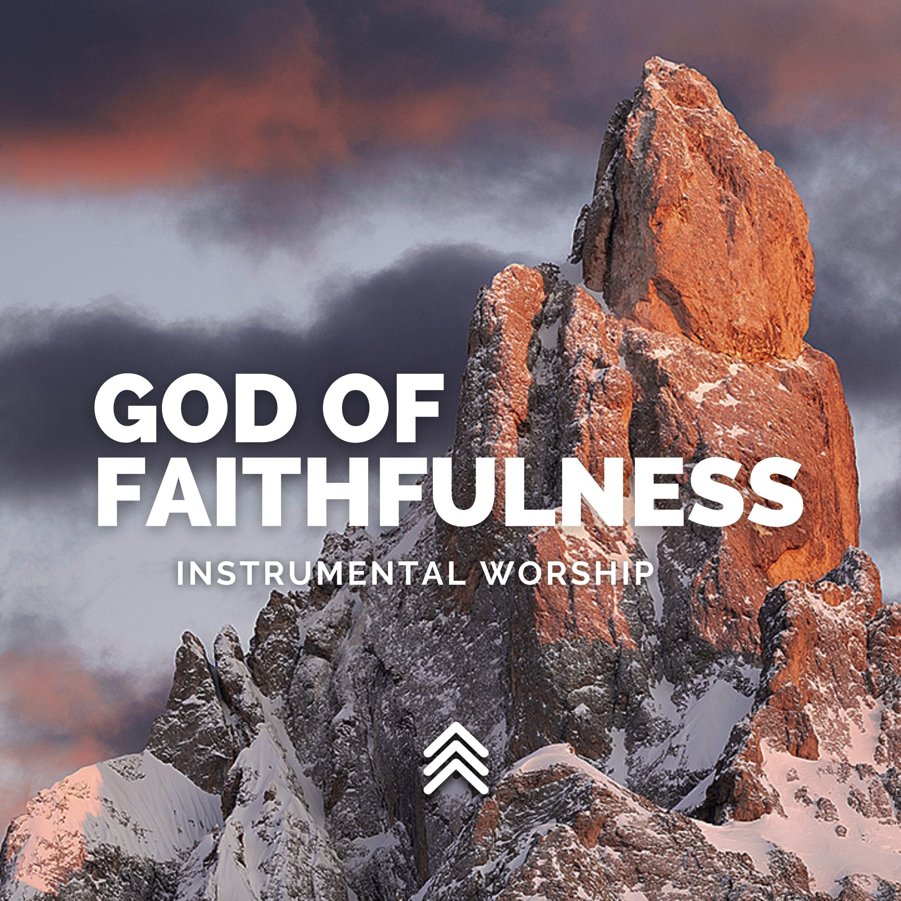 Постер альбома God of Faithfulness Instrumental Worship