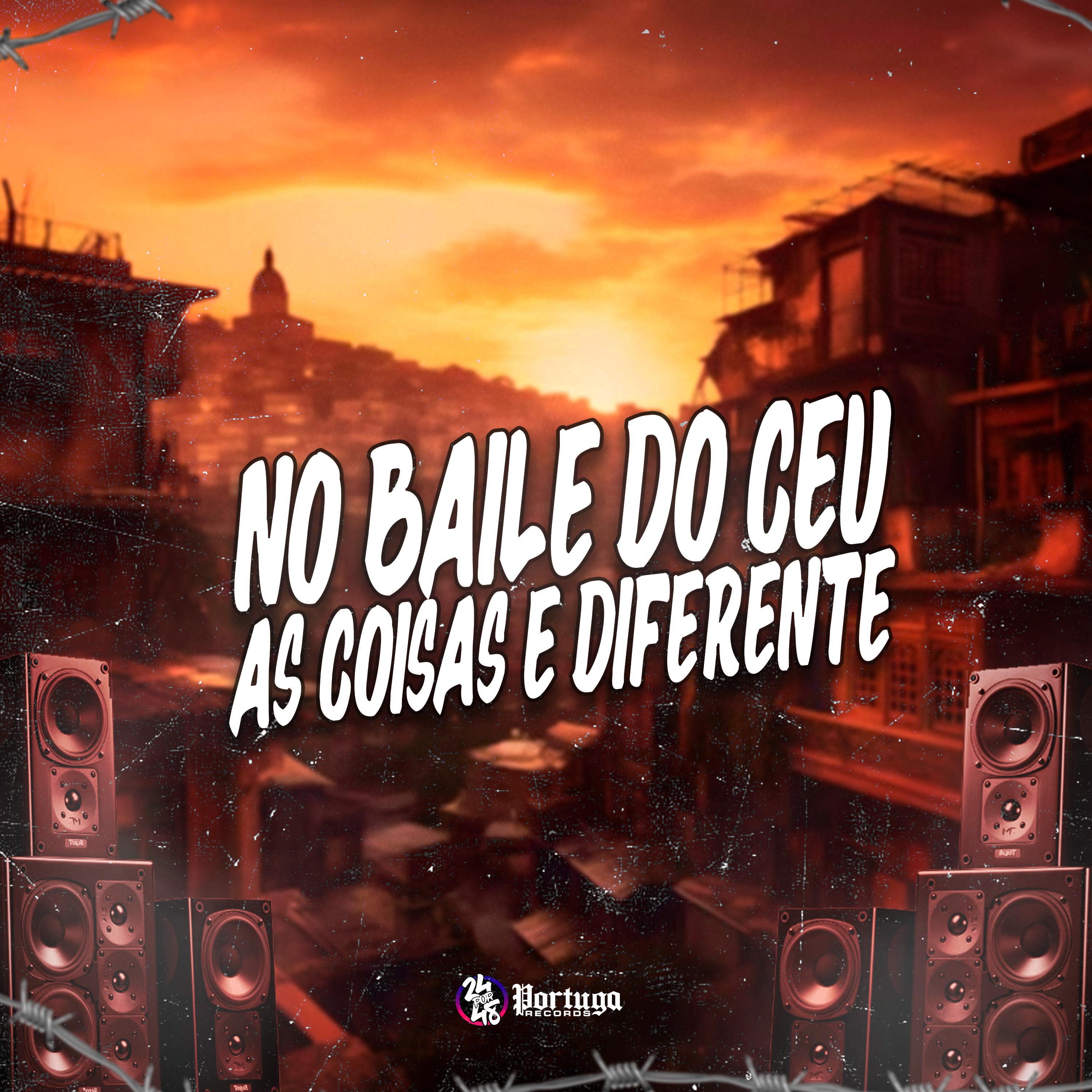 Постер альбома No Baile do Céu as Coisa É Diferente