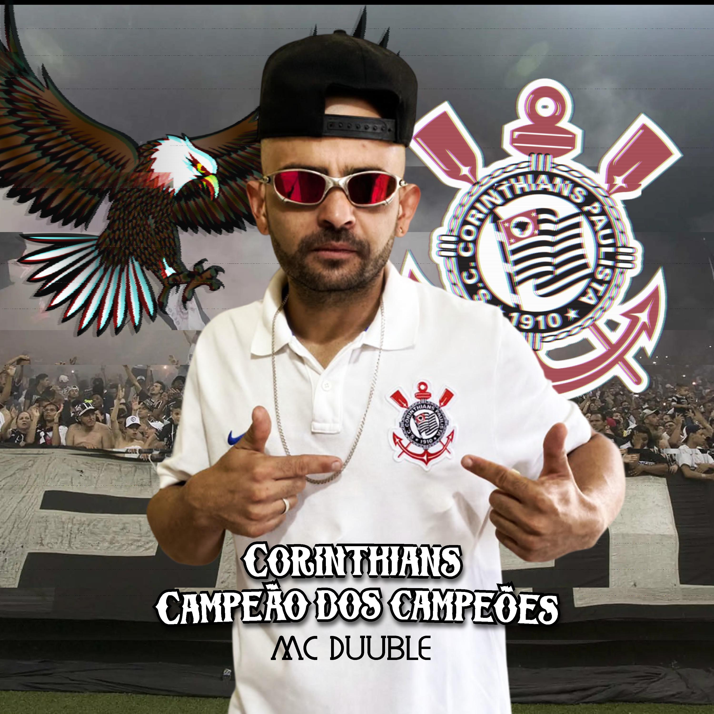 Постер альбома Corinthians Campeões dos Campeões