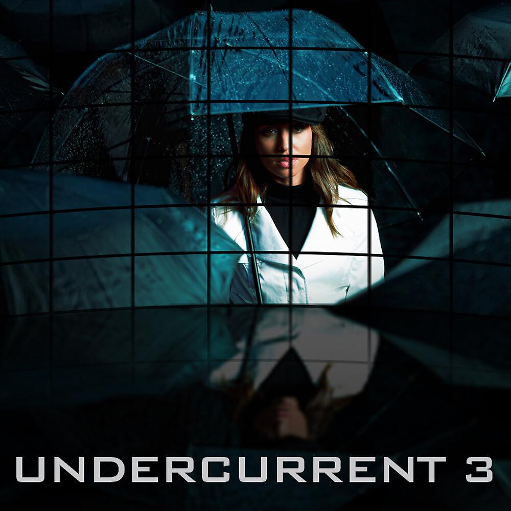 Постер альбома Undercurrent 3