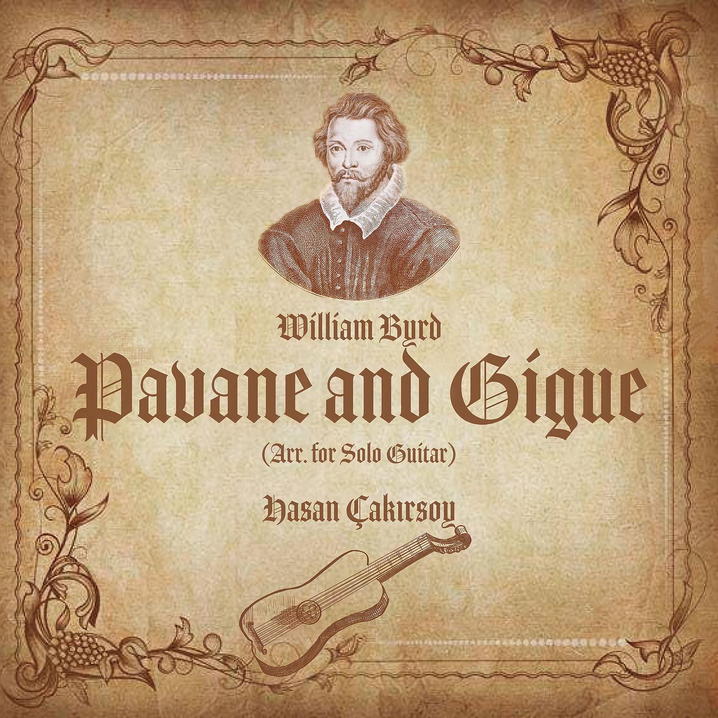 Постер альбома Pavane and Gigue (Arr. for Solo Guitar)