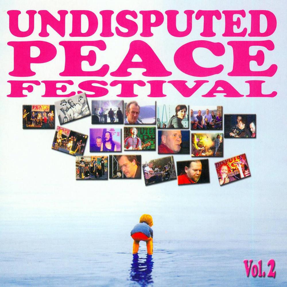 Постер альбома Undisputed Peace Festival Vol..2