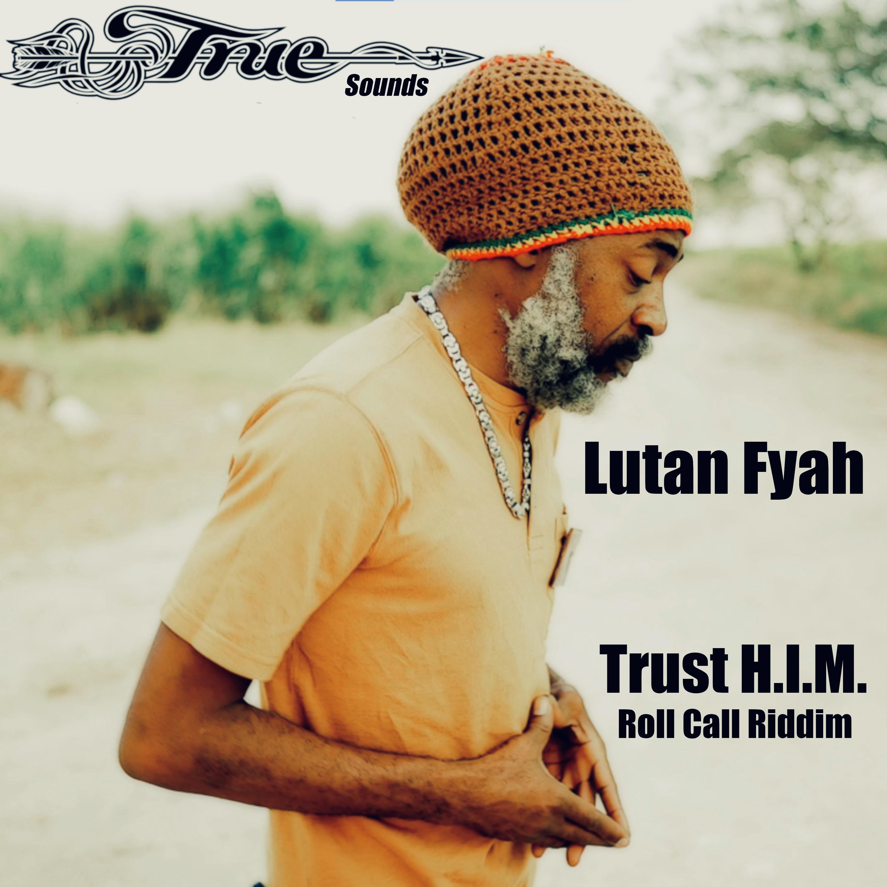 Постер альбома Trust H.I.M. (Roll Call Riddim)