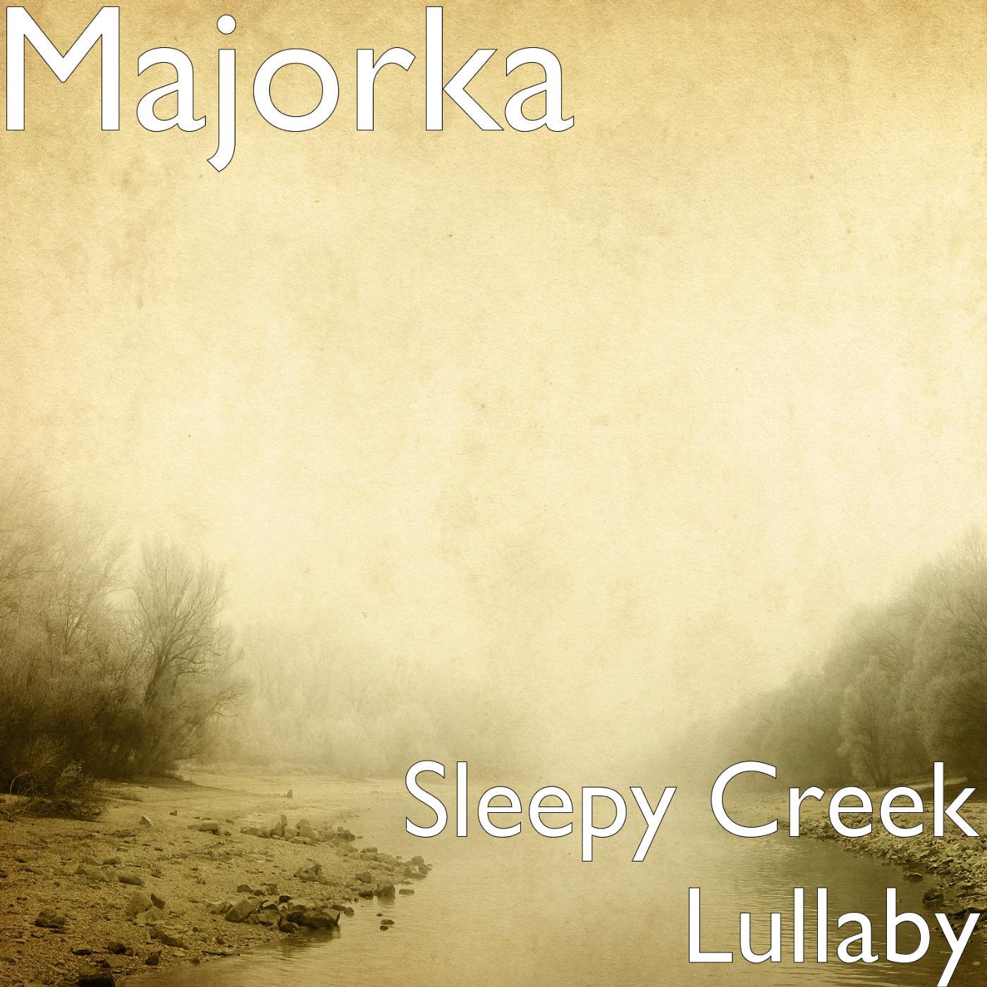 Постер альбома Sleepy Creek Lullaby