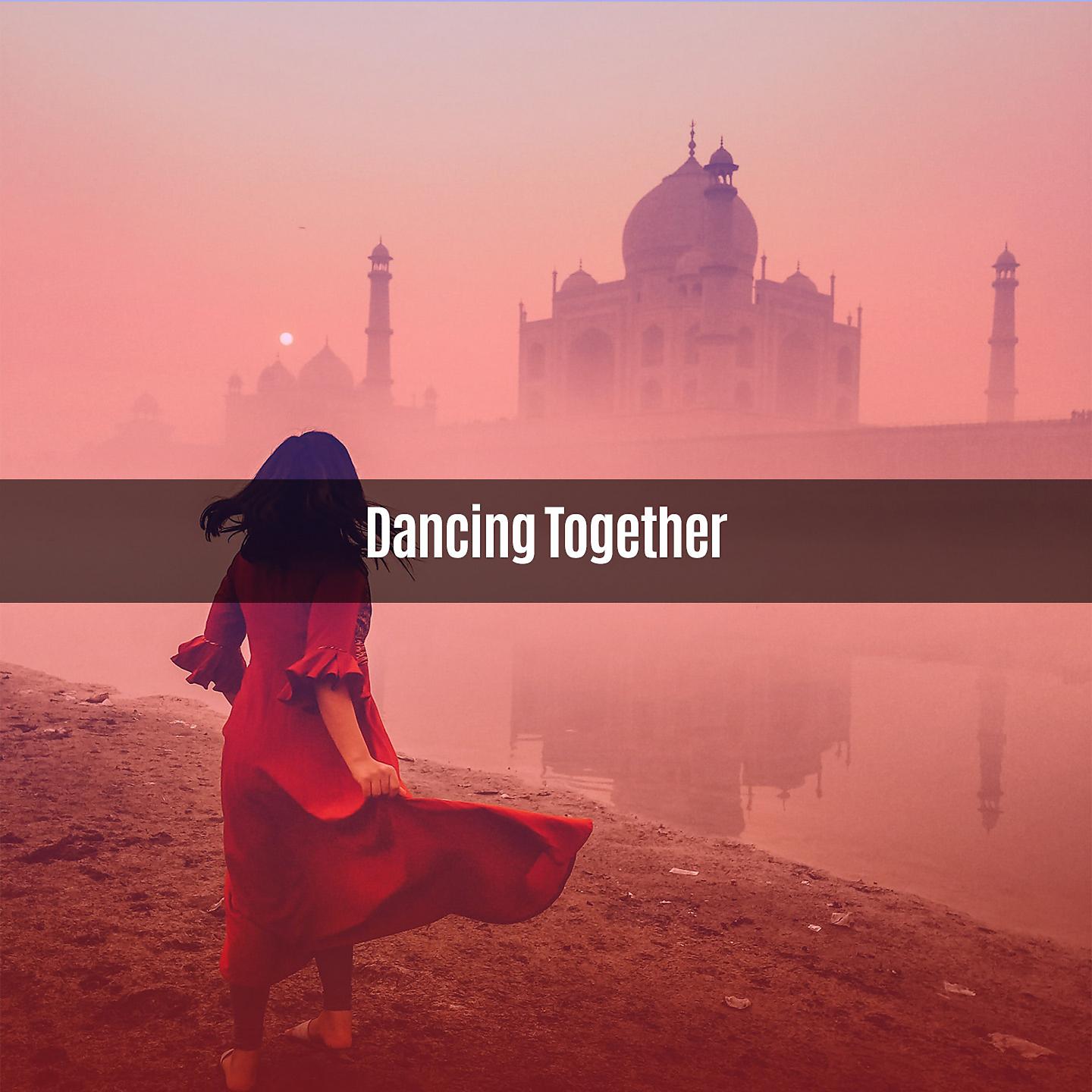 Постер альбома DANCING TOGETHER