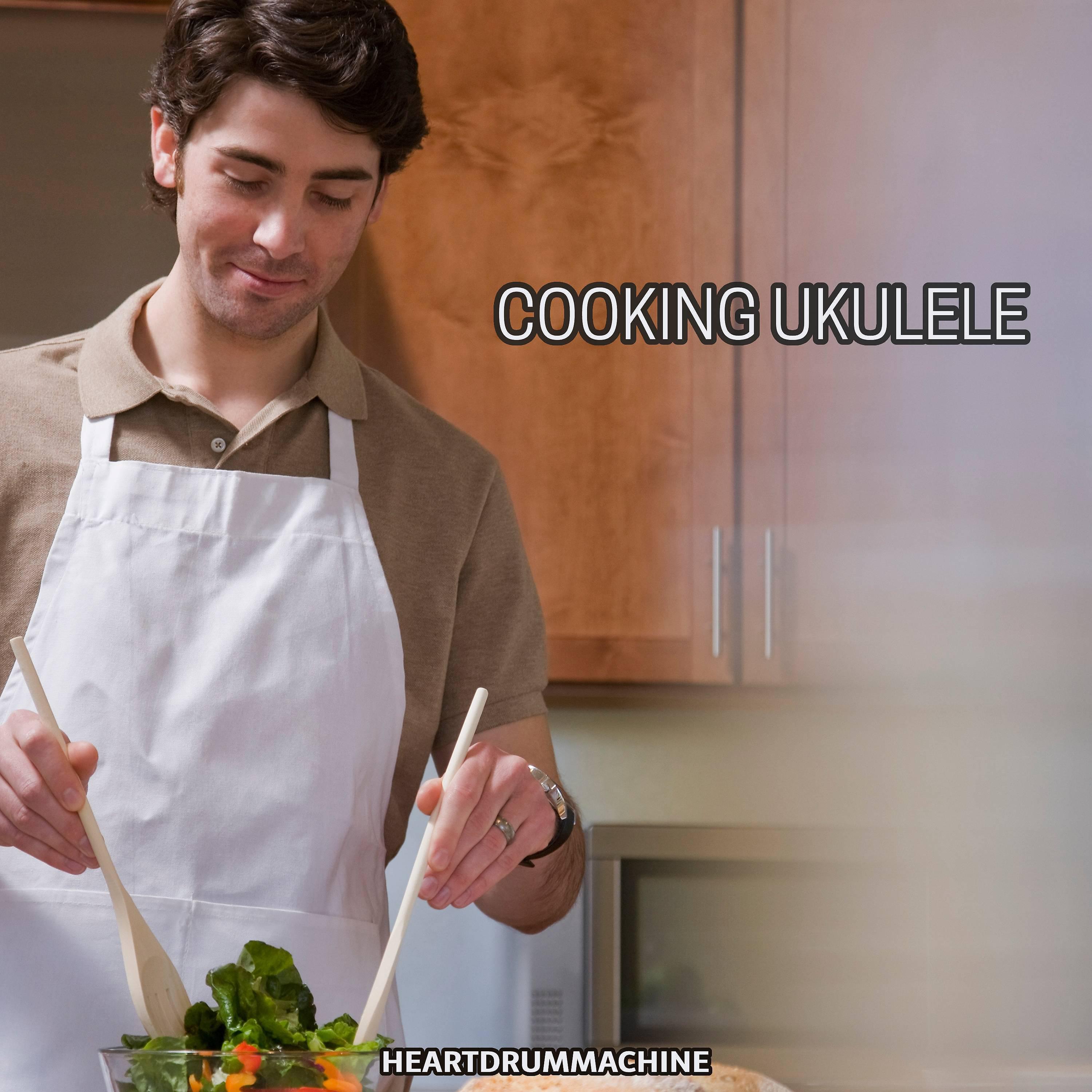 Постер альбома Cooking Ukulele
