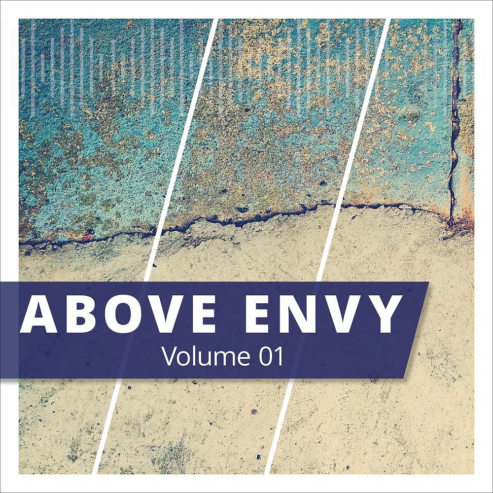 Постер альбома Above Envy, Vol. 1