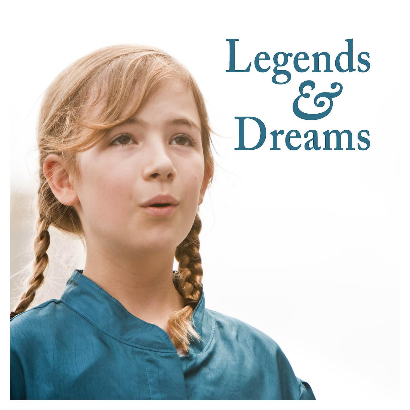 Постер альбома Legends & Dreams