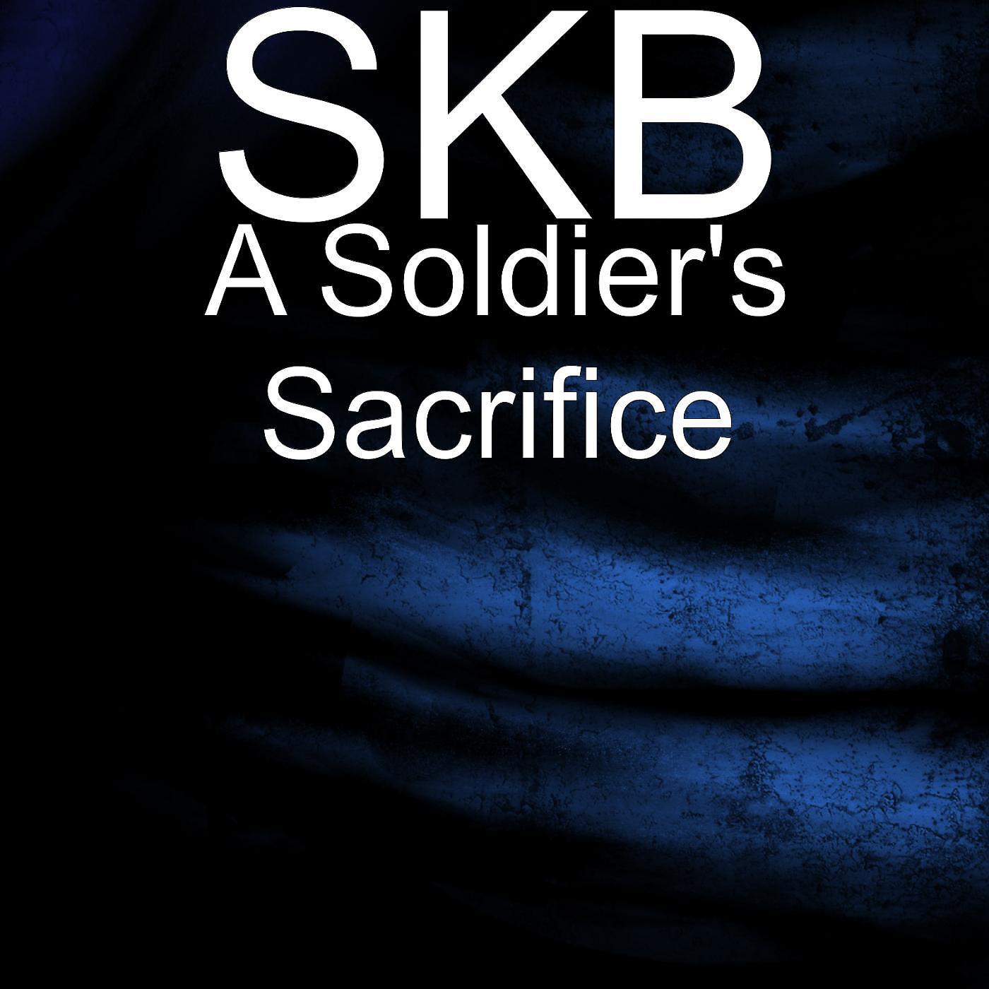 Постер альбома A Soldier's Sacrifice