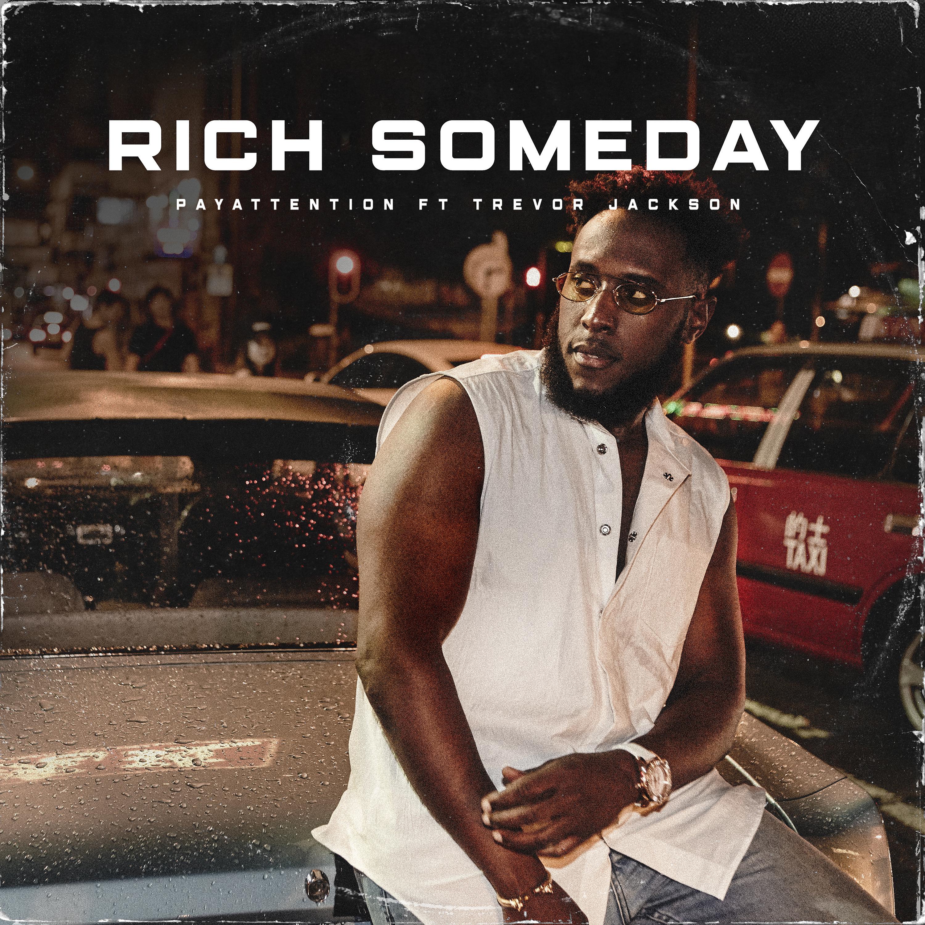 Постер альбома Rich Someday (feat. Trevor Jackson)