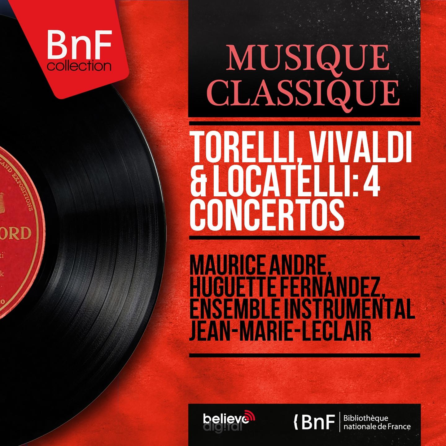 Постер альбома Torelli, Vivaldi & Locatelli: 4 Concertos (Mono Version)